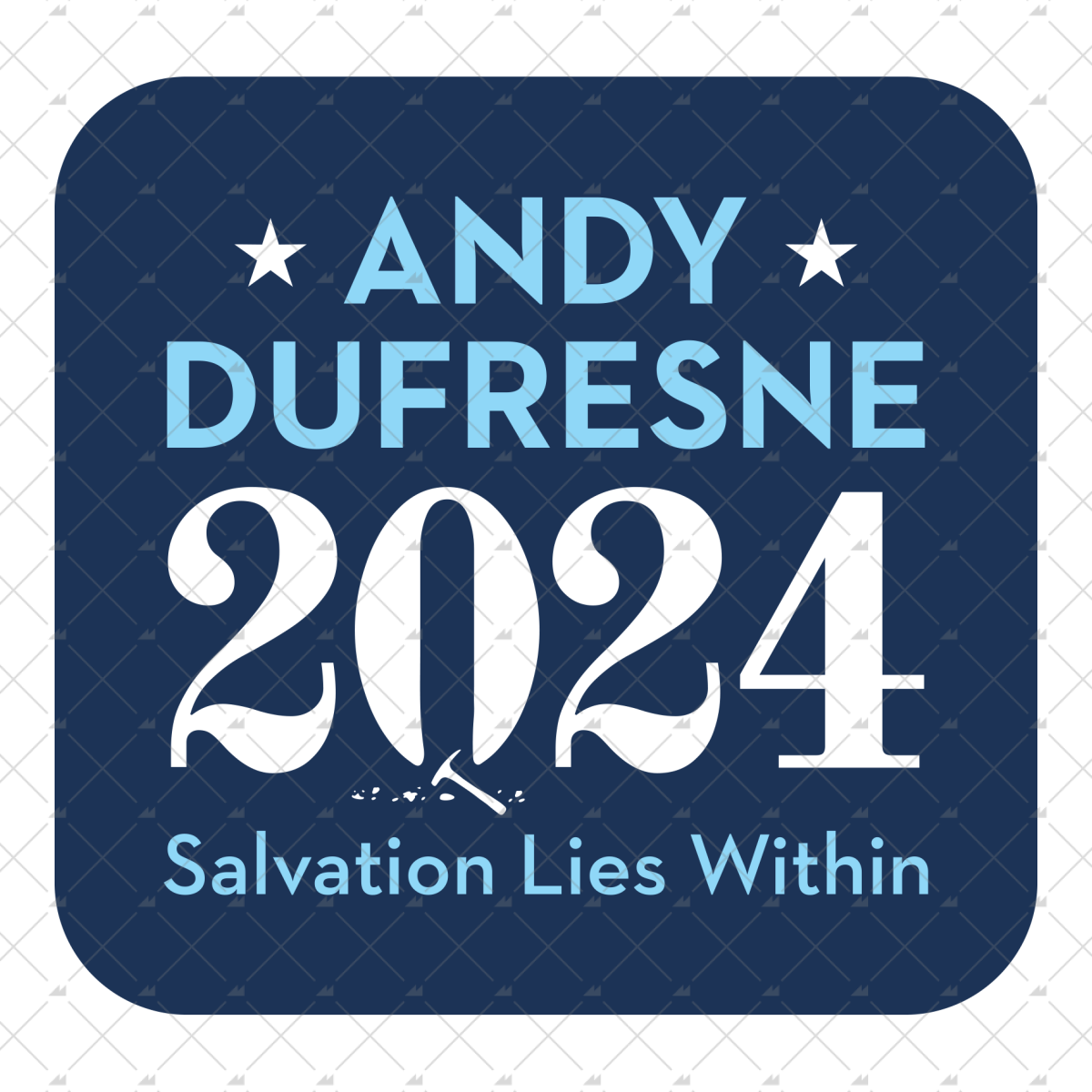 Andy Dufresne 2024 Phony Campaign - Sticker
