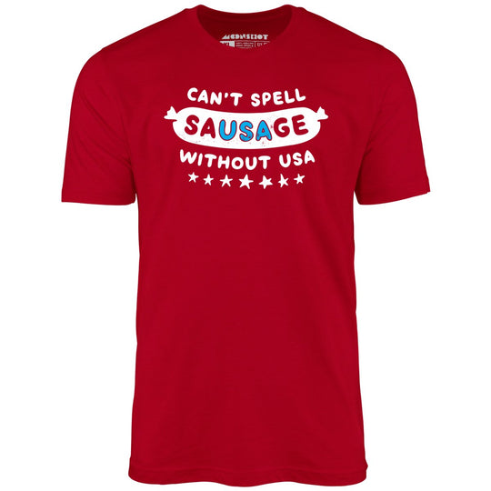Can't Spell Sausage Without USA - Red - Full Front