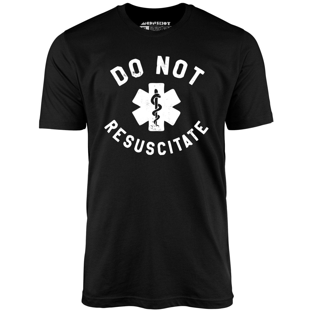 Do Not Resuscitate Unisex TShirt m00nshot