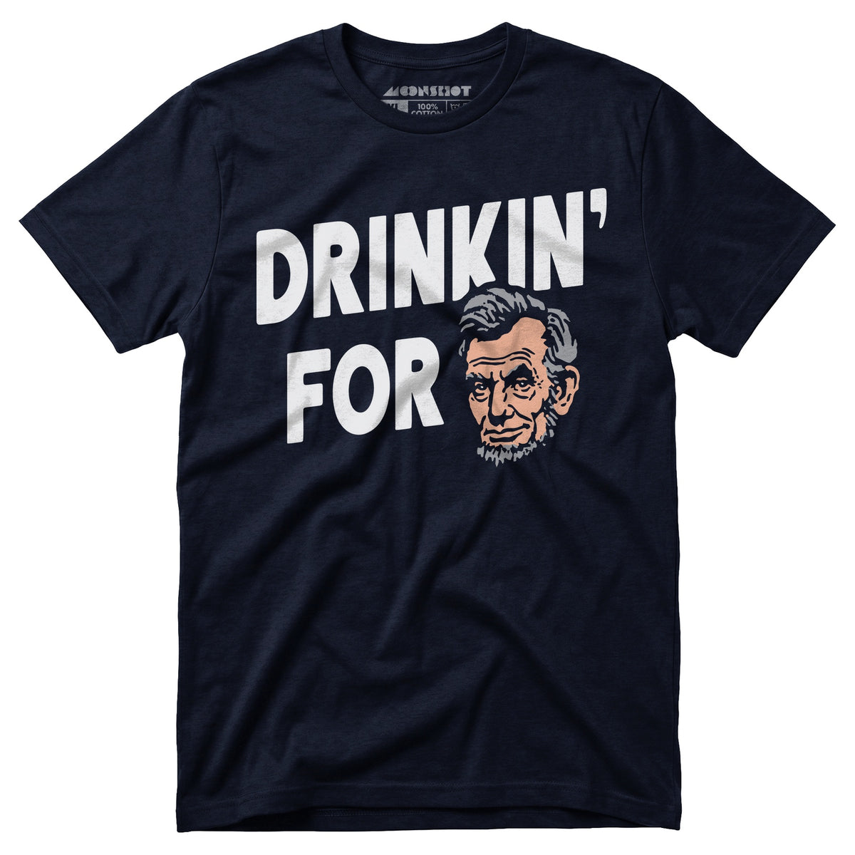 Drinkin' for Lincoln - Unisex T-Shirt – m00nshot