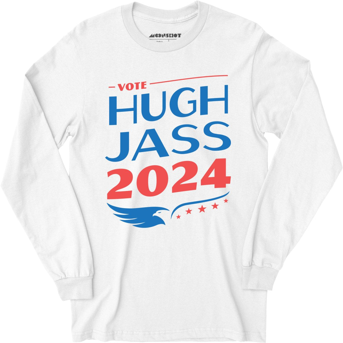 Hugh Jass 2024 - Long Sleeve T-Shirt