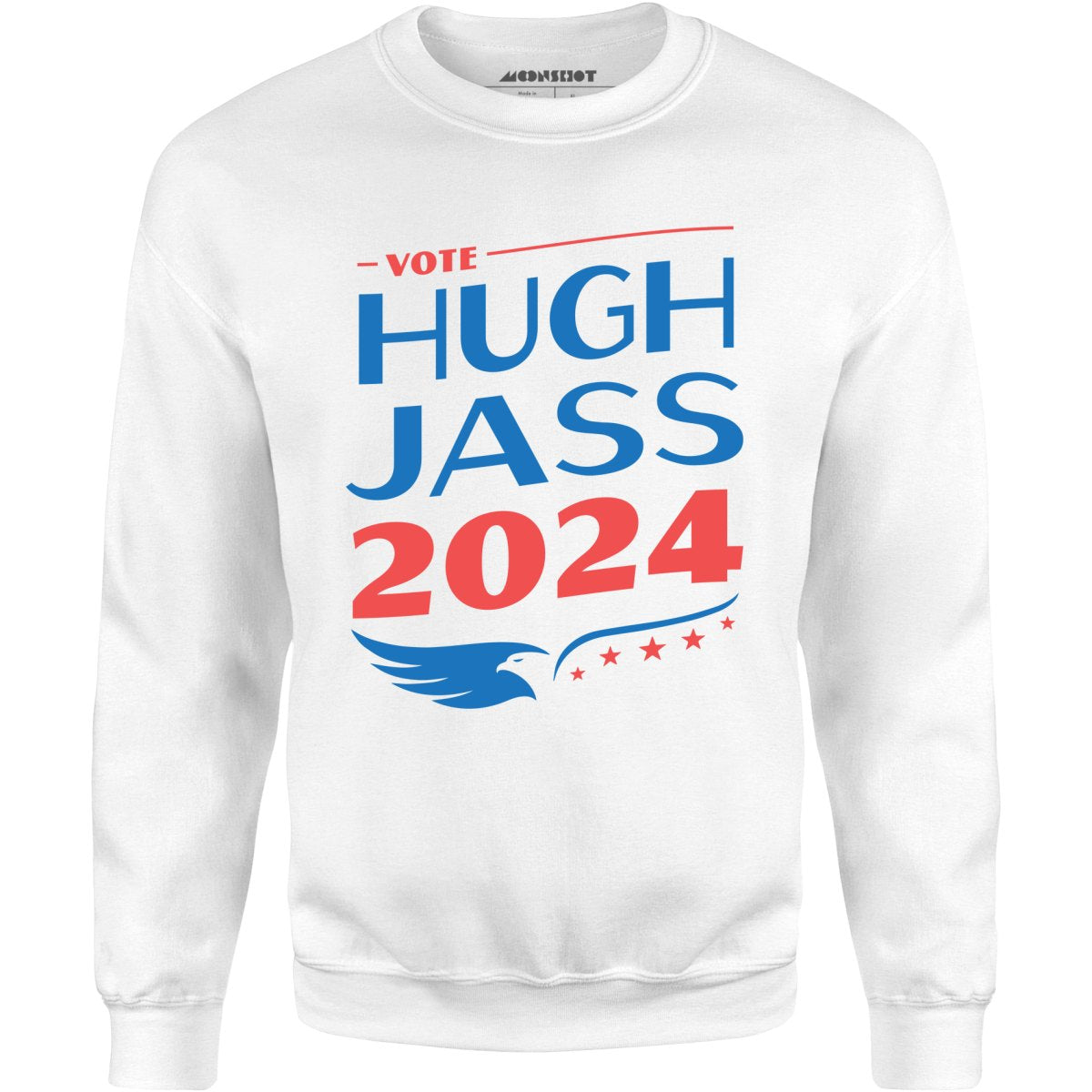 Hugh Jass 2024 - Unisex Sweatshirt