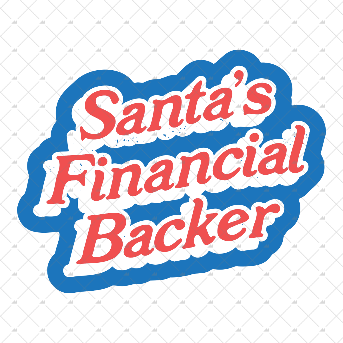Santa's Financial Backer - Sticker