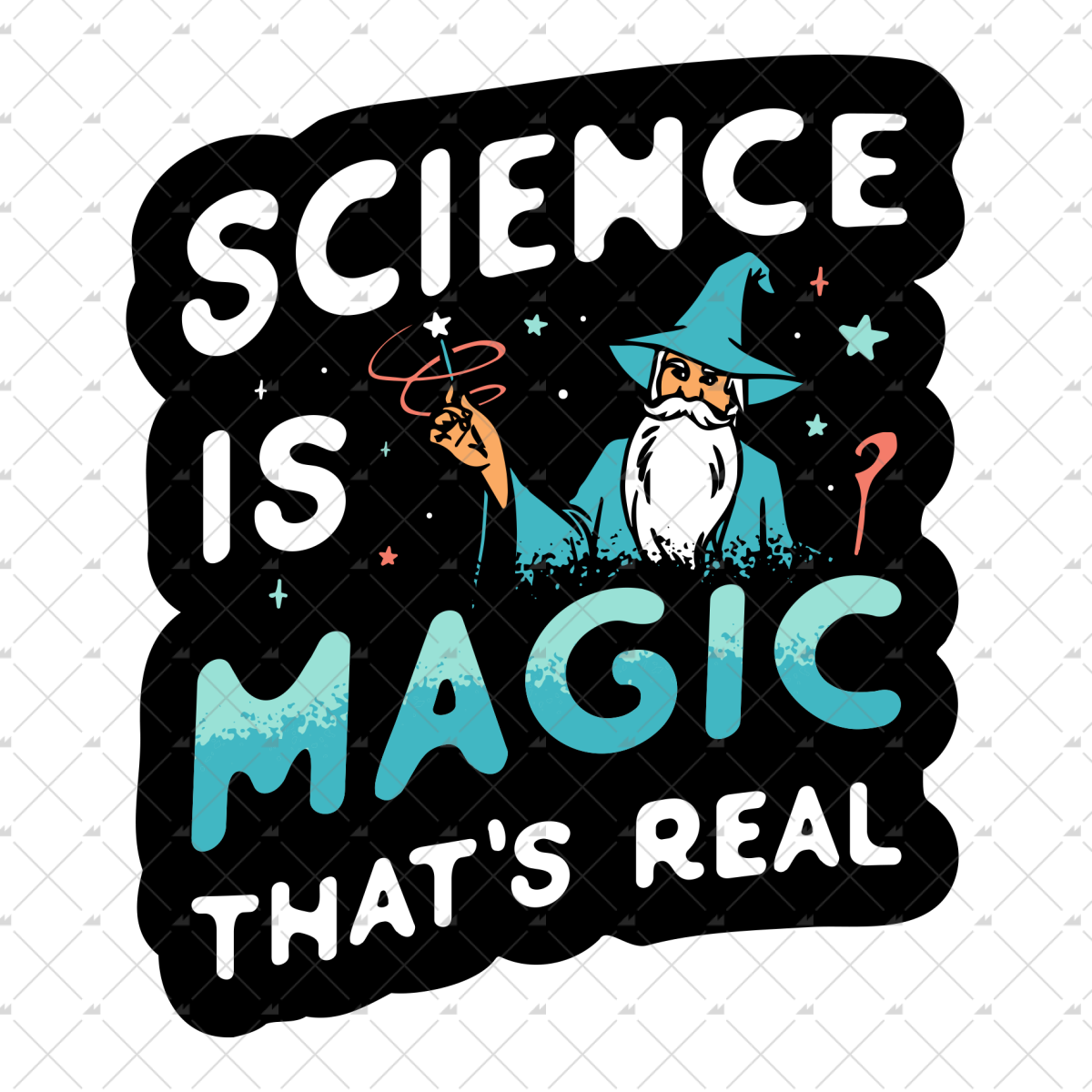 Science is Magic That's Real - Sticker