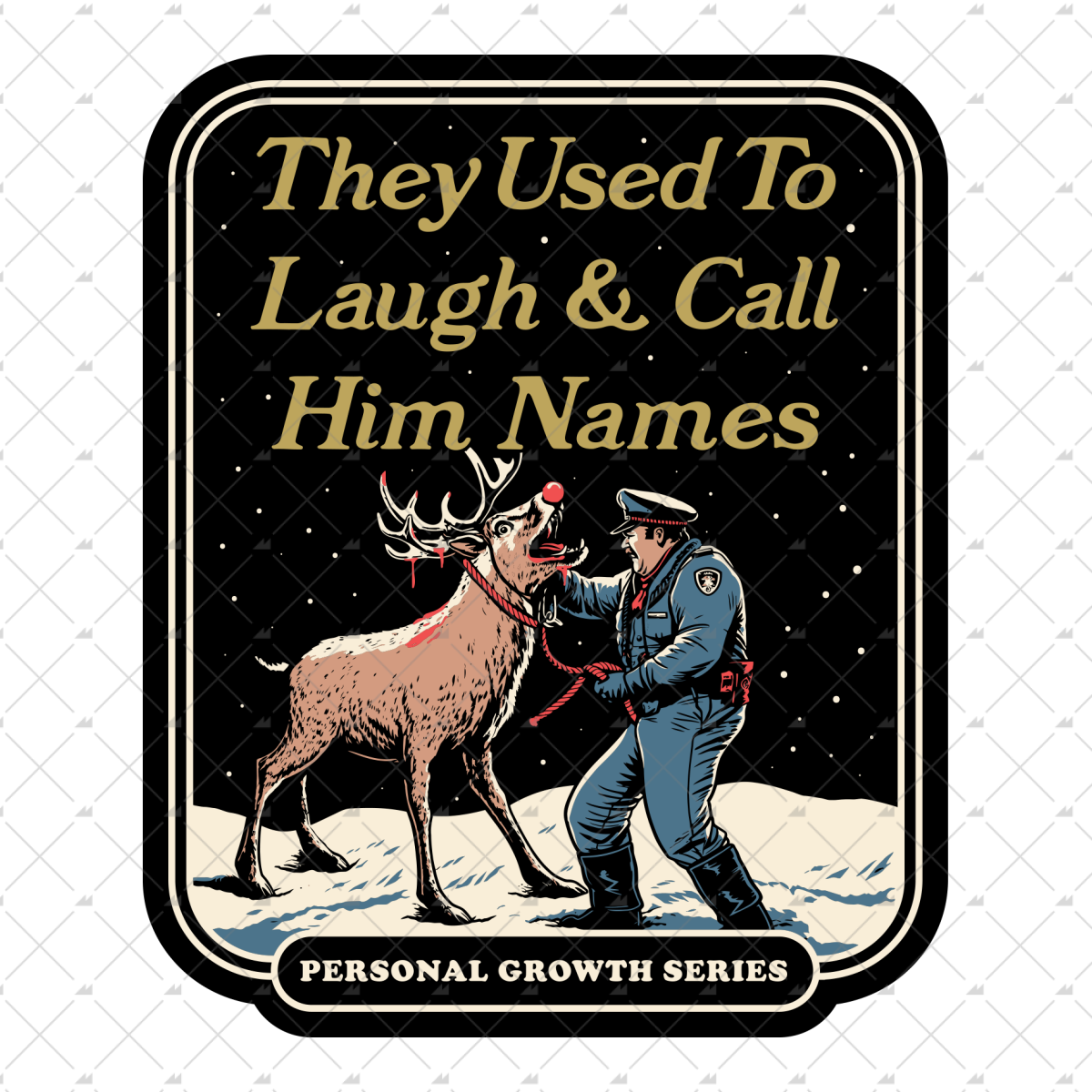 They Used To Laugh And Call Him Names - Sticker