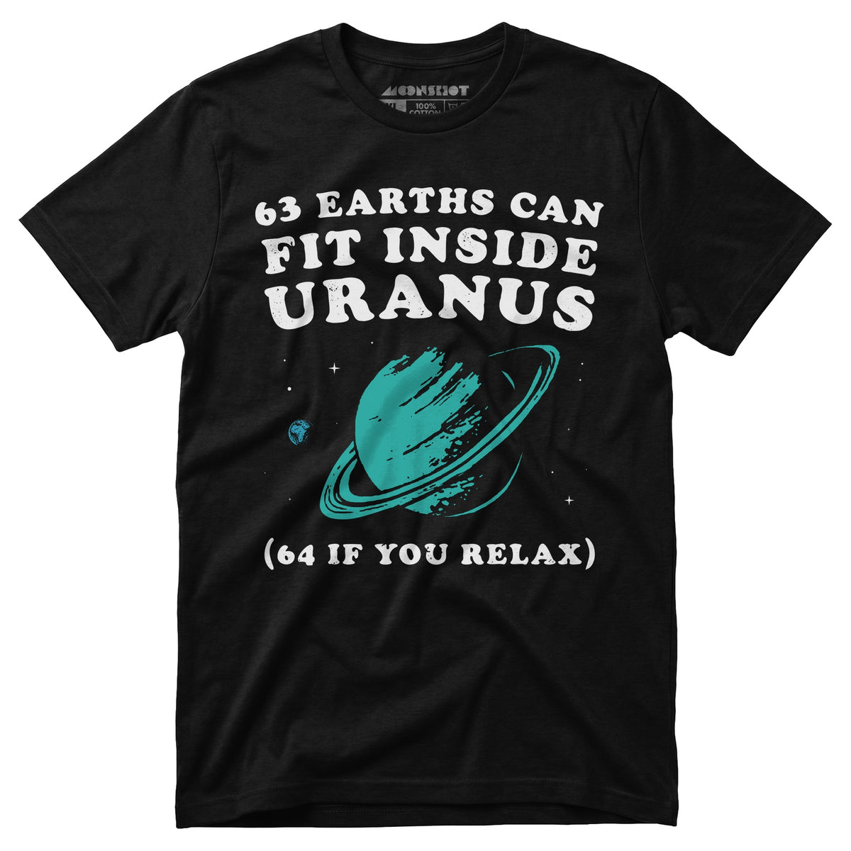 63 Earths Can Fit Inside Uranus - Unisex T-Shirt – m00nshot
