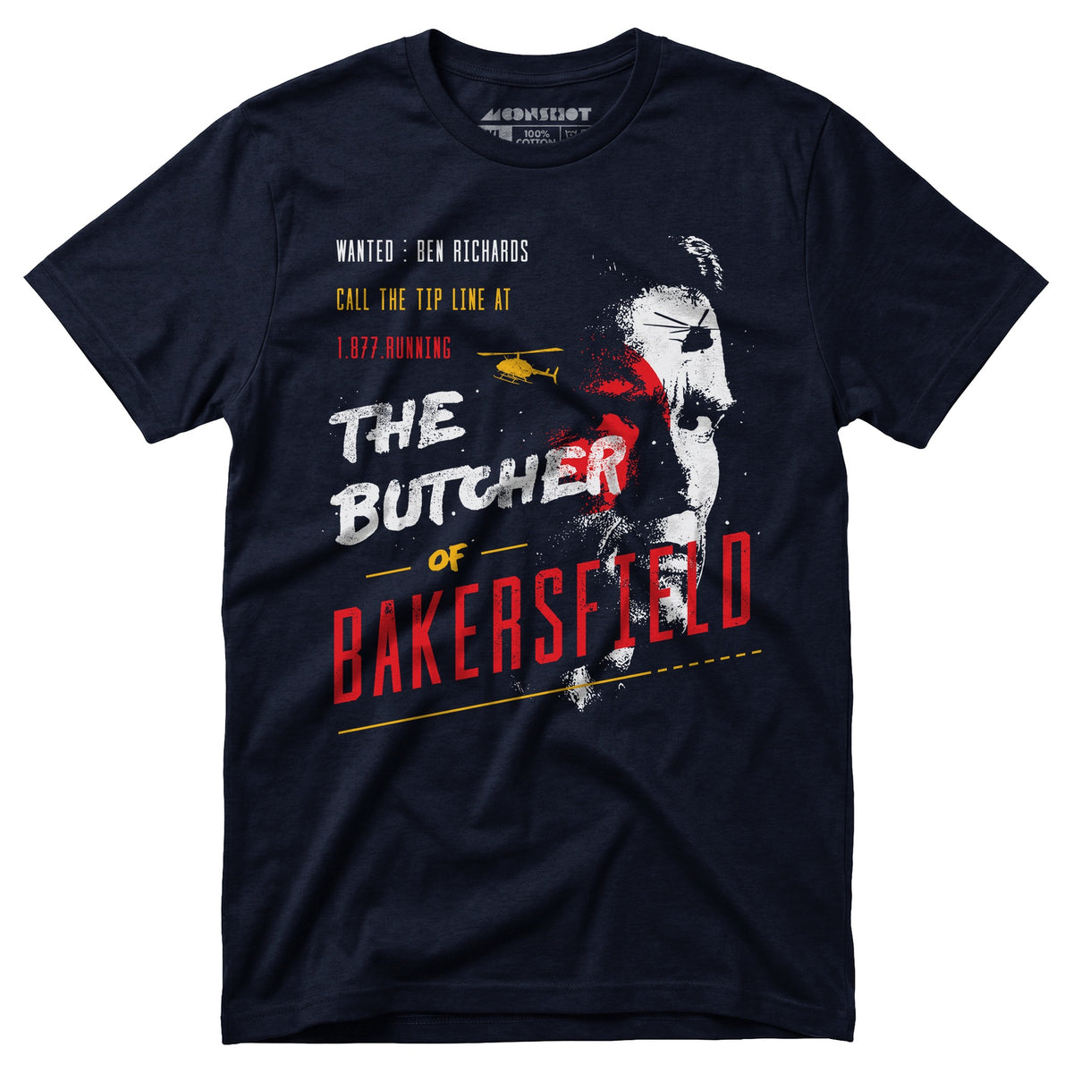 Ben Richards - Butcher of Bakersfield - Unisex T-Shirt – m00nshot