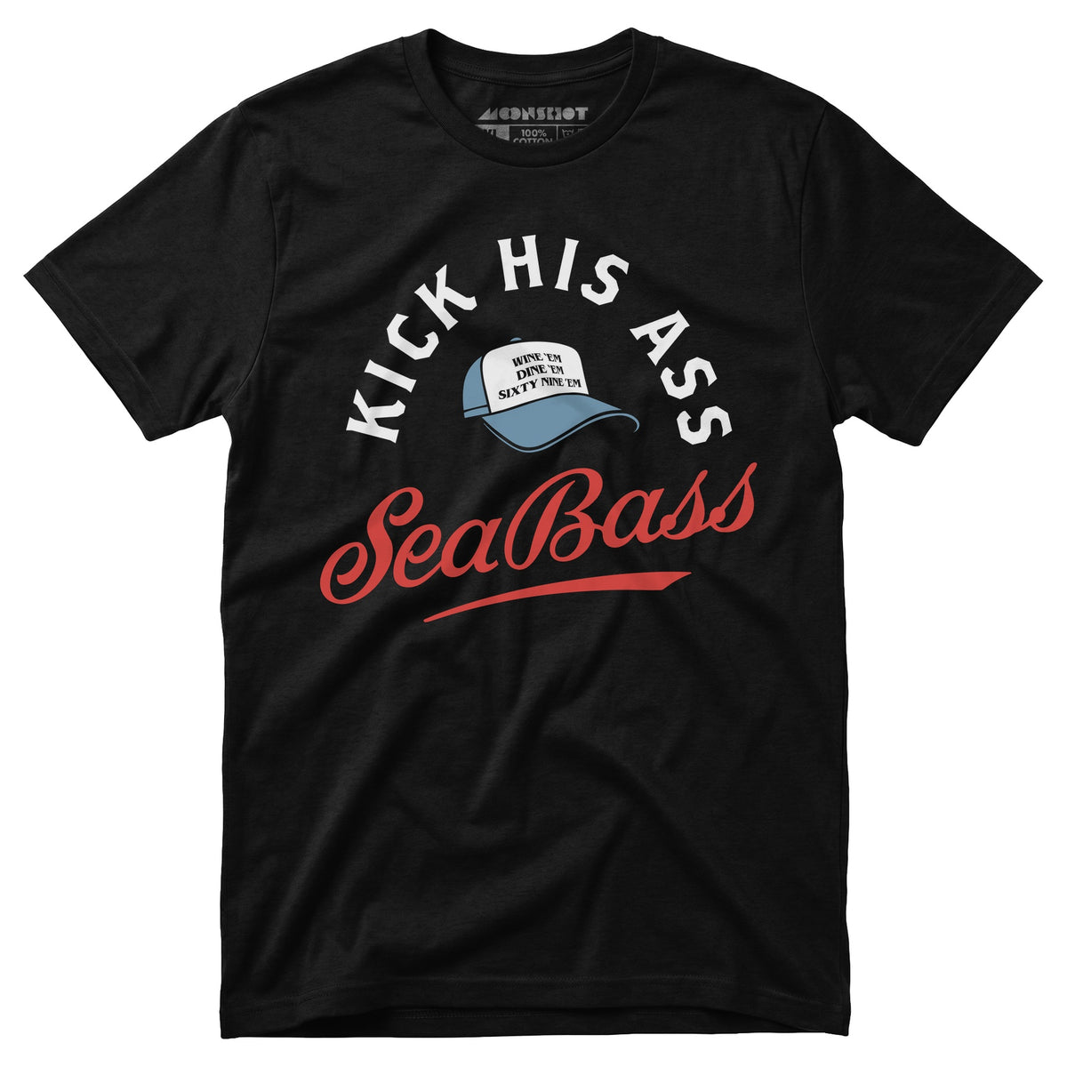 Kick His Ass Sea Bass - Unisex T-Shirt – m00nshot