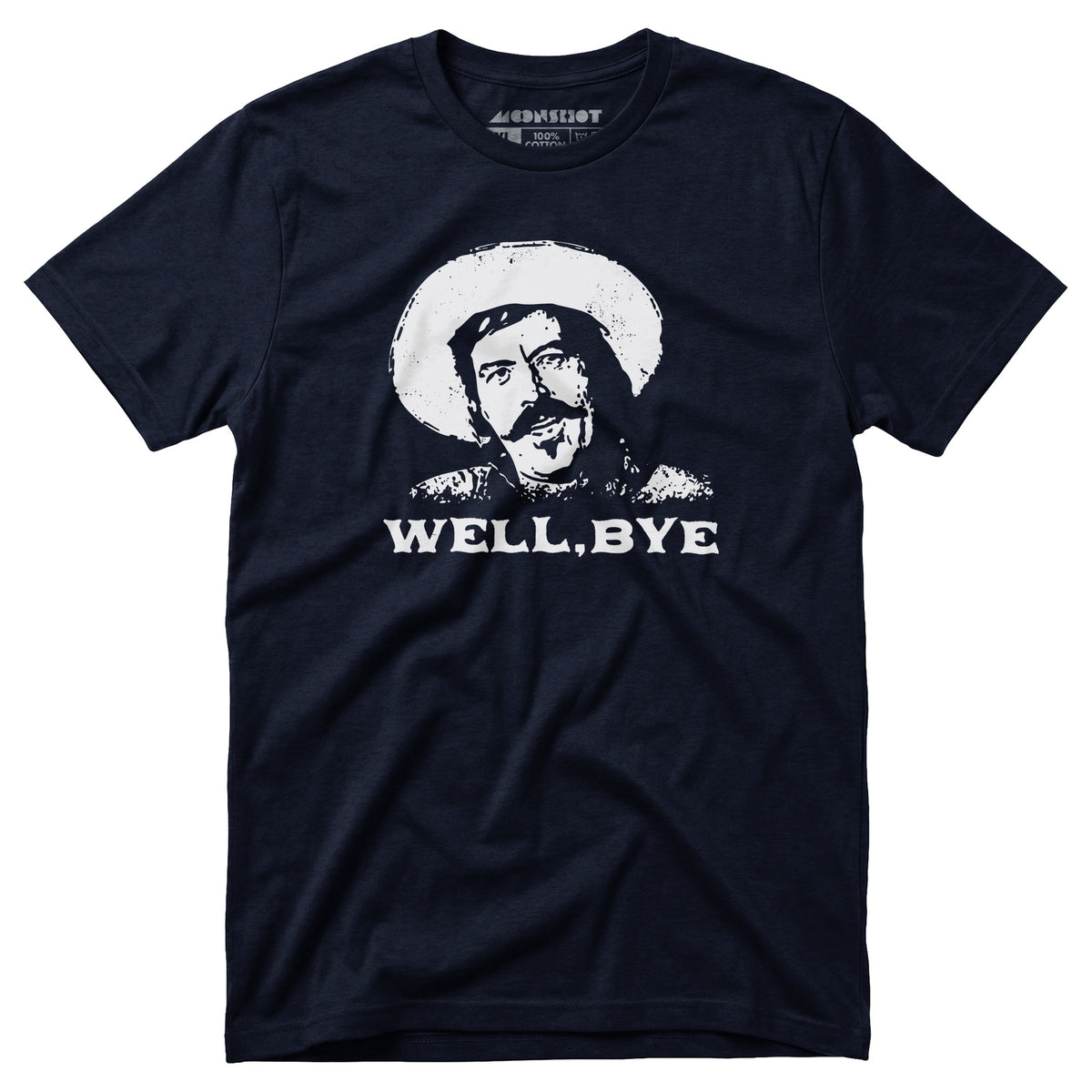 Well, Bye - Tombstone - Unisex T-Shirt – m00nshot