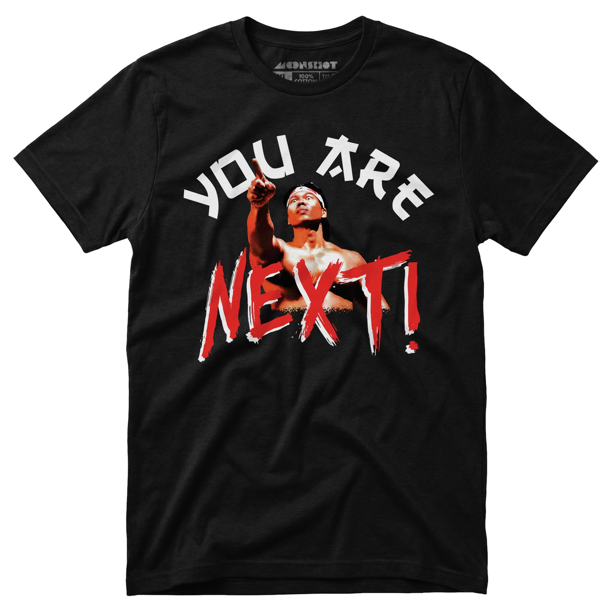 You Are Next - Unisex T-Shirt – m00nshot