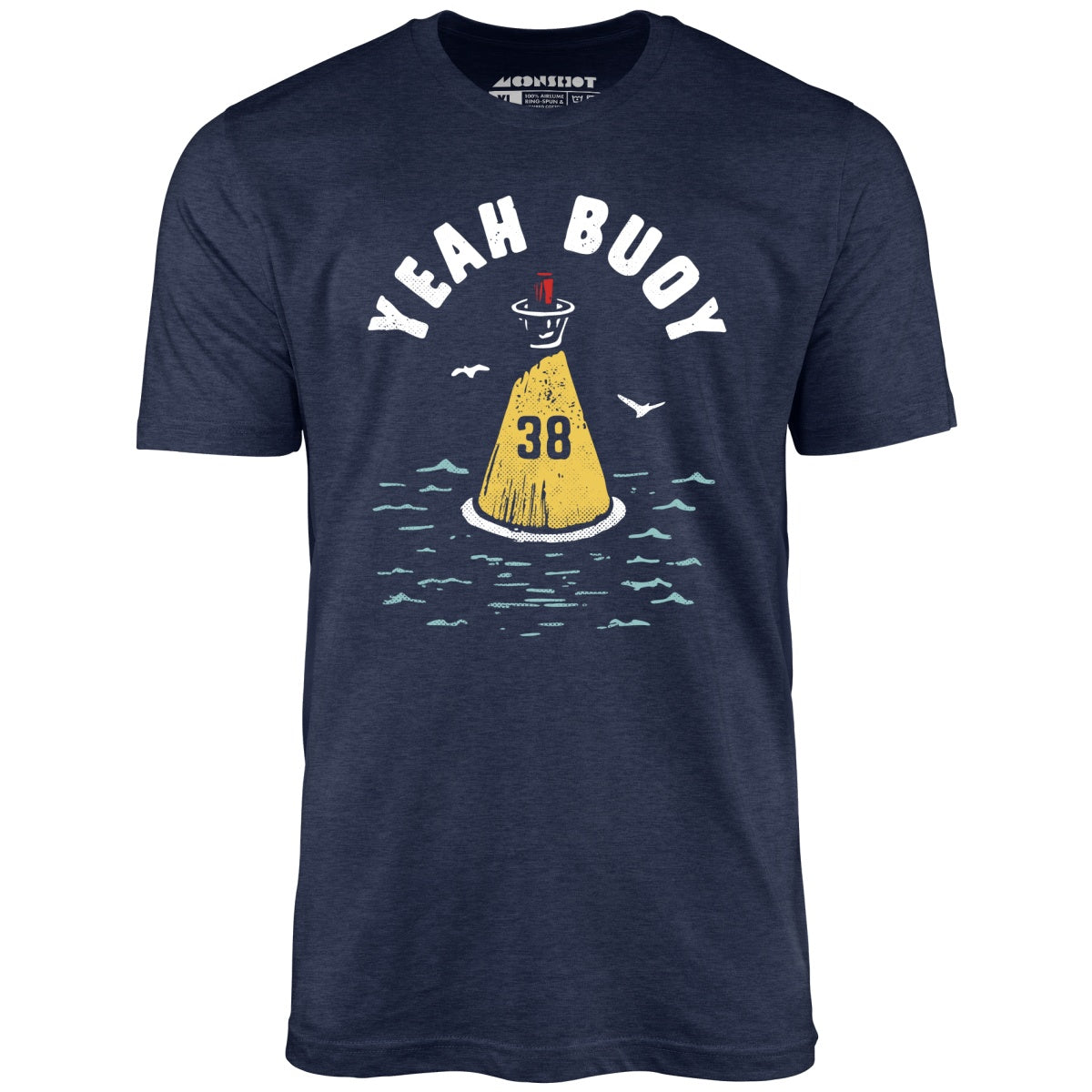 Yeah Buoy Unisex T-Shirt