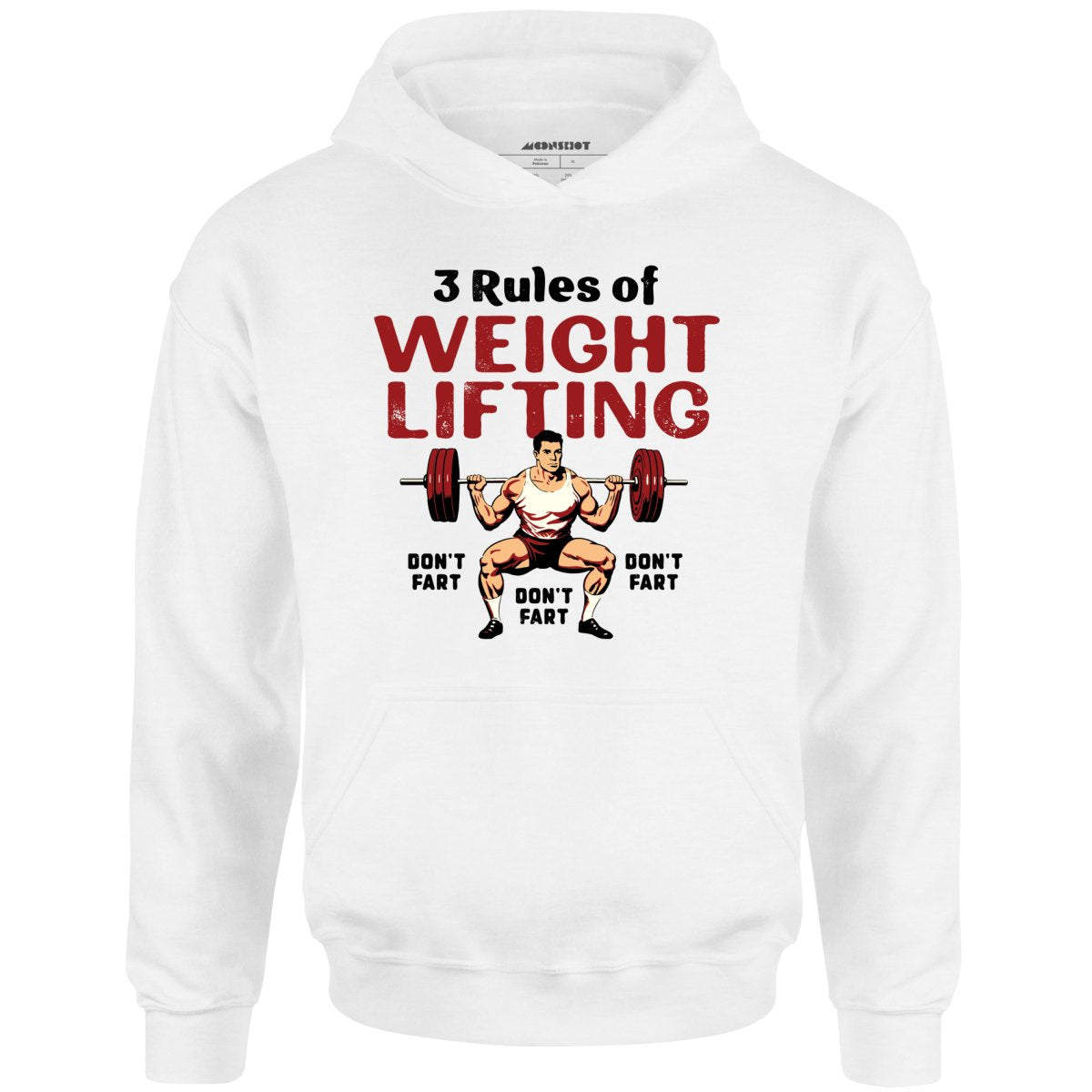 3 Rules of Weightlifting - Unisex Hoodie