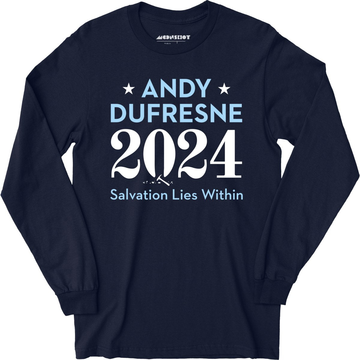 Andy Dufresne 2024 - Long Sleeve T-Shirt