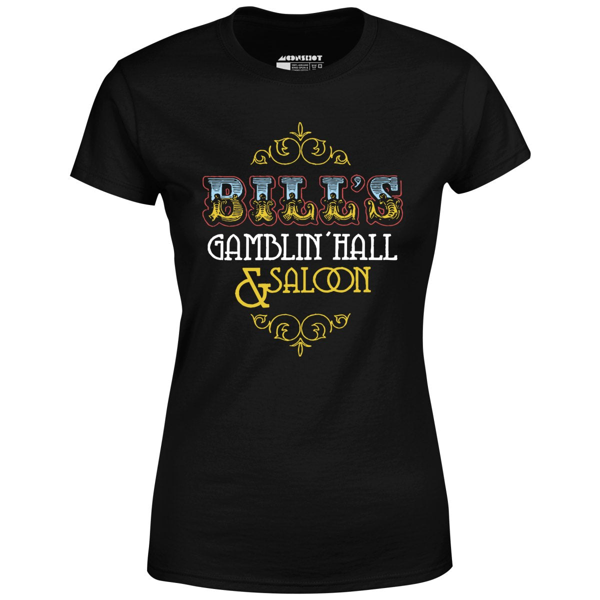 Bill's Gamblin' Hall & Saloon - Vintage Las Vegas - Women's T-Shirt