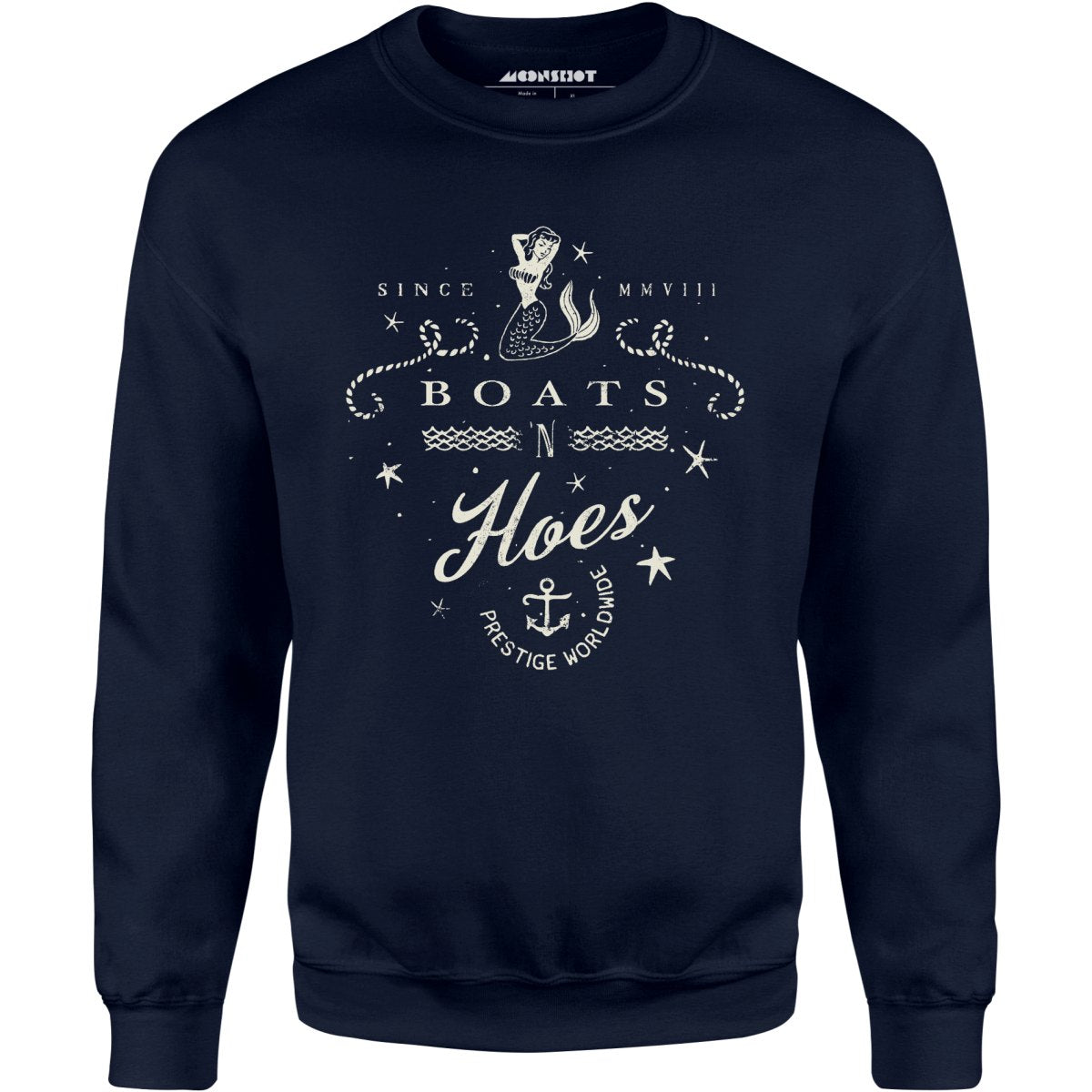 Boats n Hoes - Unisex Sweatshirt