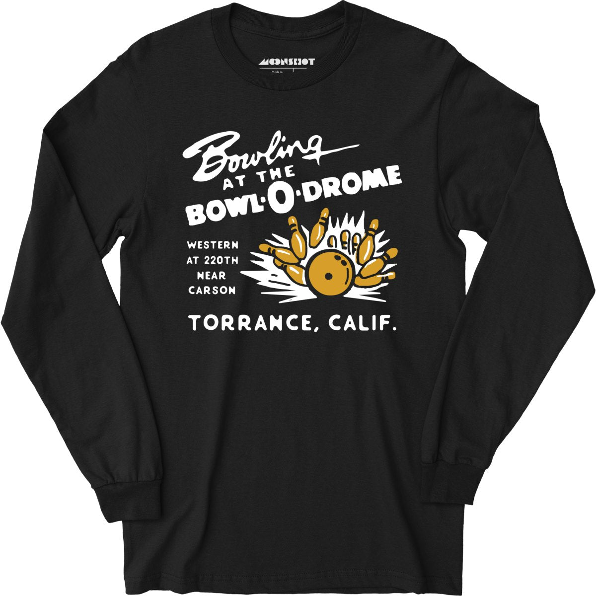 Bowl-o-Drome - Torrance, CA - Vintage Bowling Alley - Long Sleeve T-Shirt