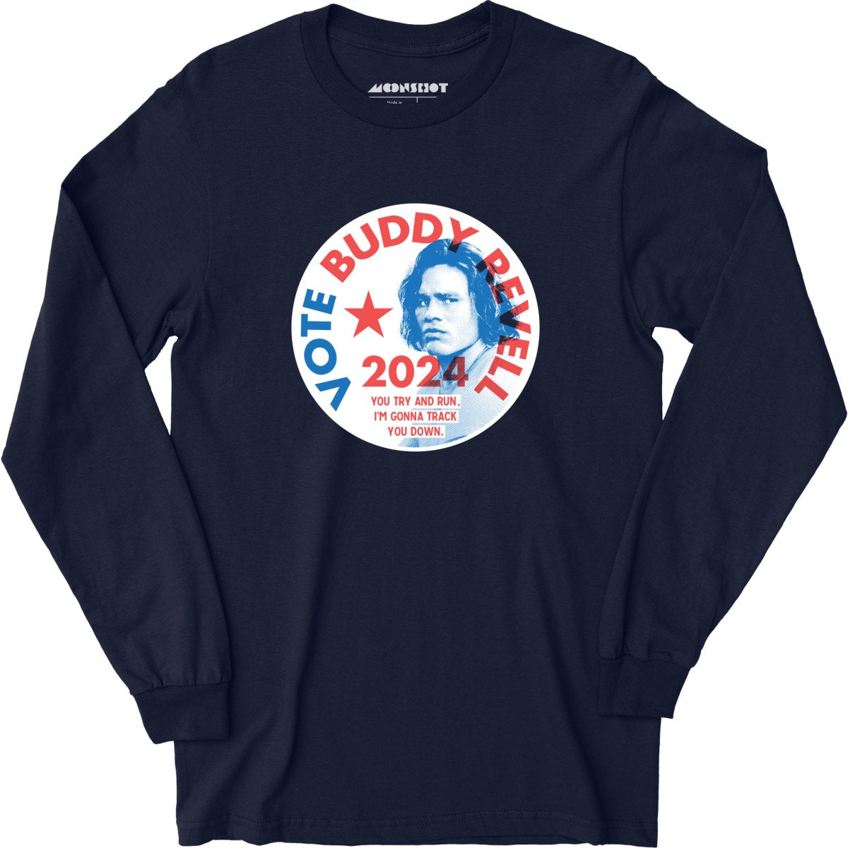 Buddy Revell 2024 - Long Sleeve T-Shirt