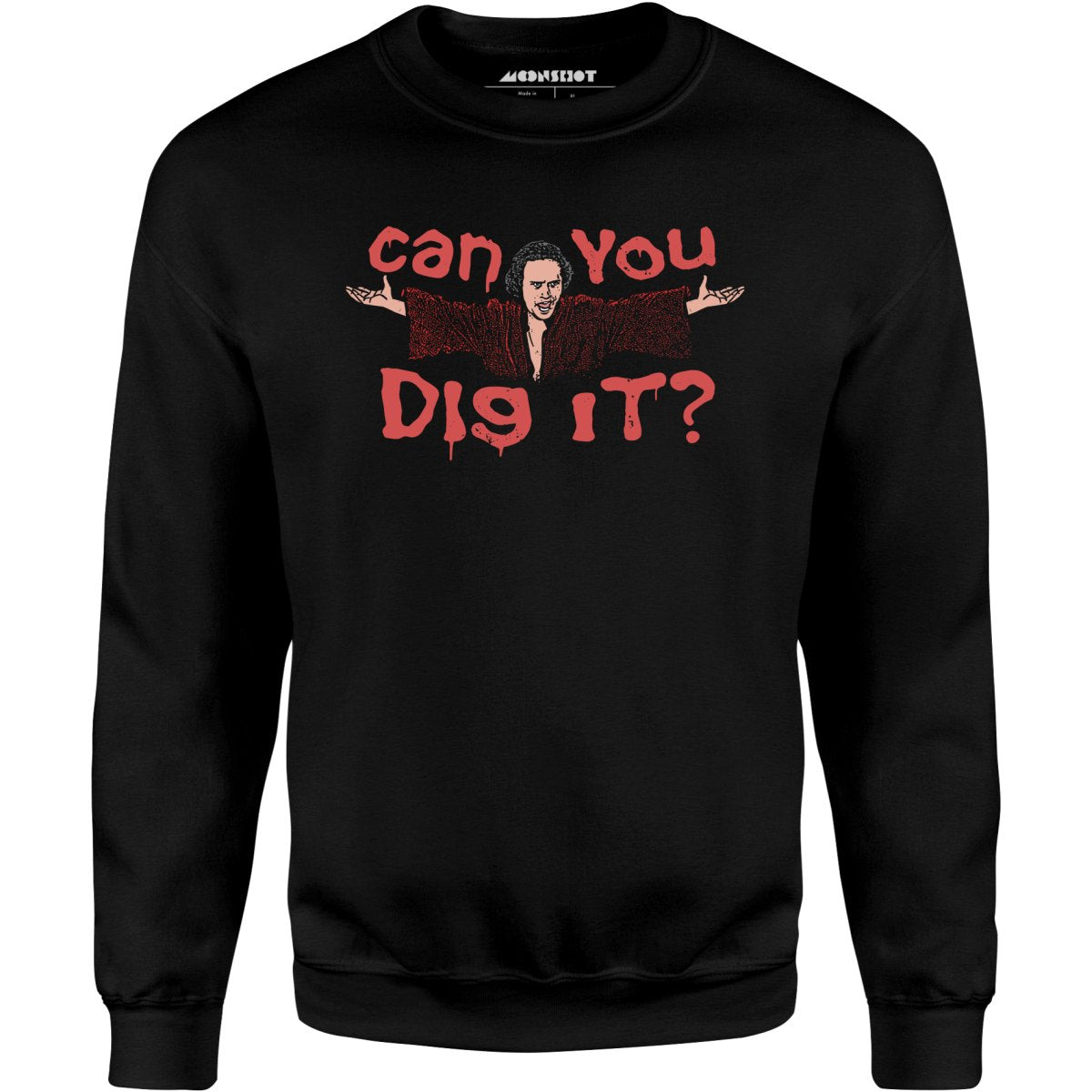 Can You Dig It? - Unisex Sweatshirt