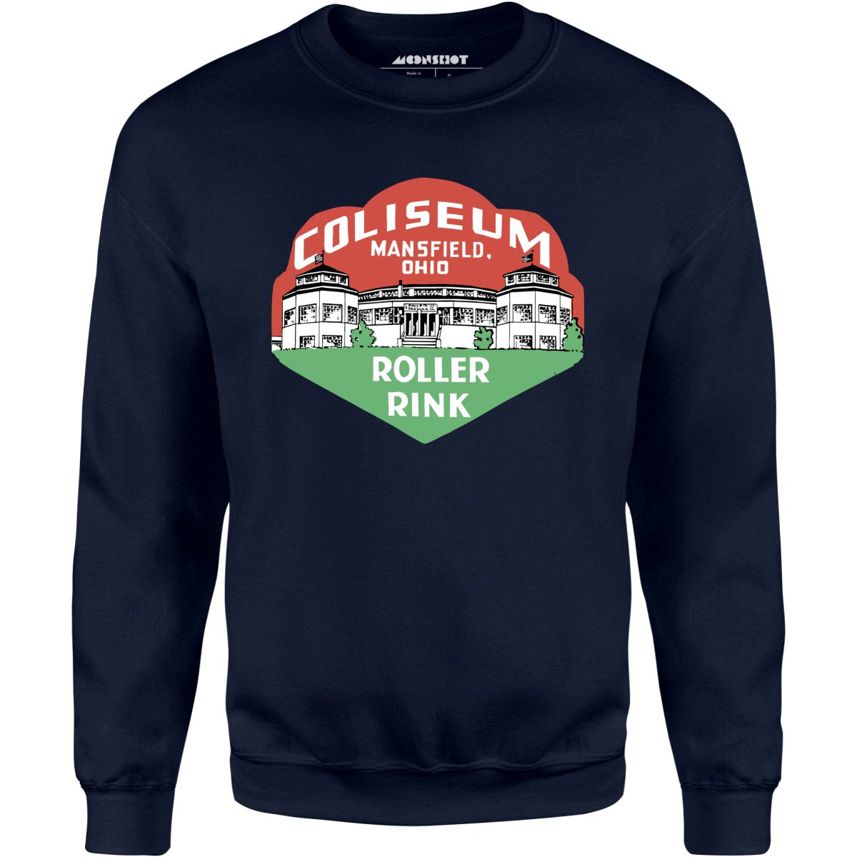 Coliseum - Mansfield, OH - Vintage Roller Rink - Unisex Sweatshirt
