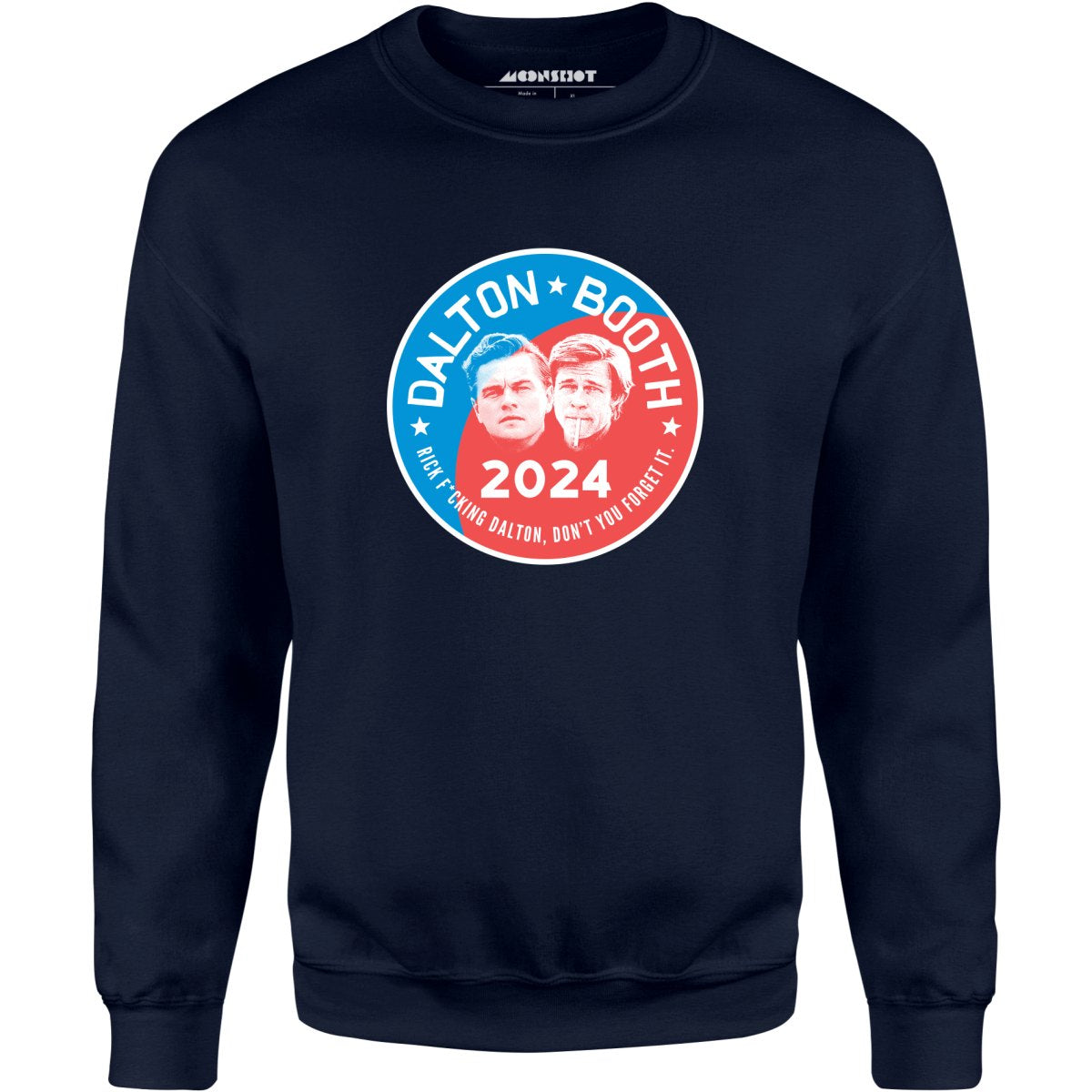 Dalton Booth 2024 - Unisex Sweatshirt