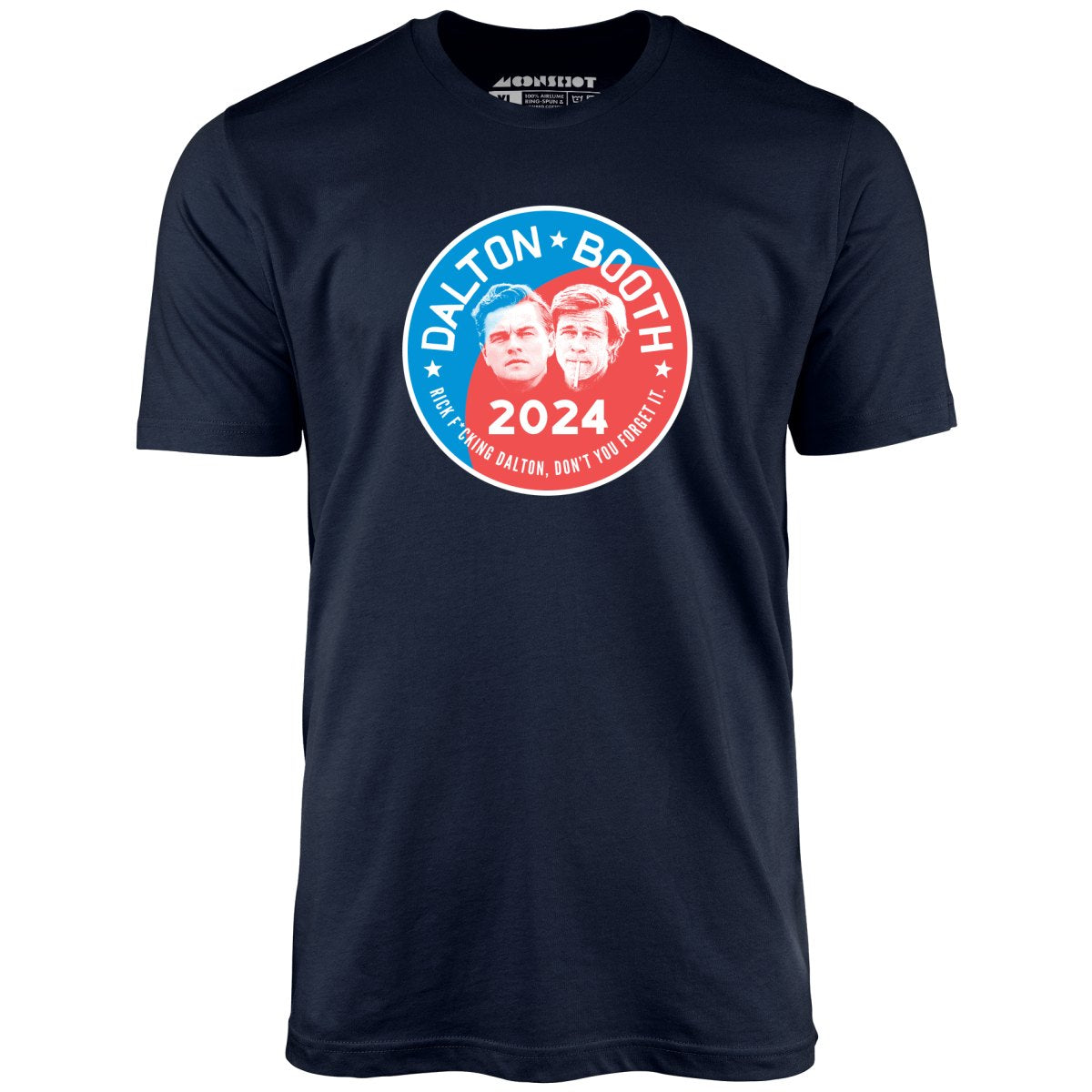 Dalton Booth 2024 - Unisex T-Shirt
