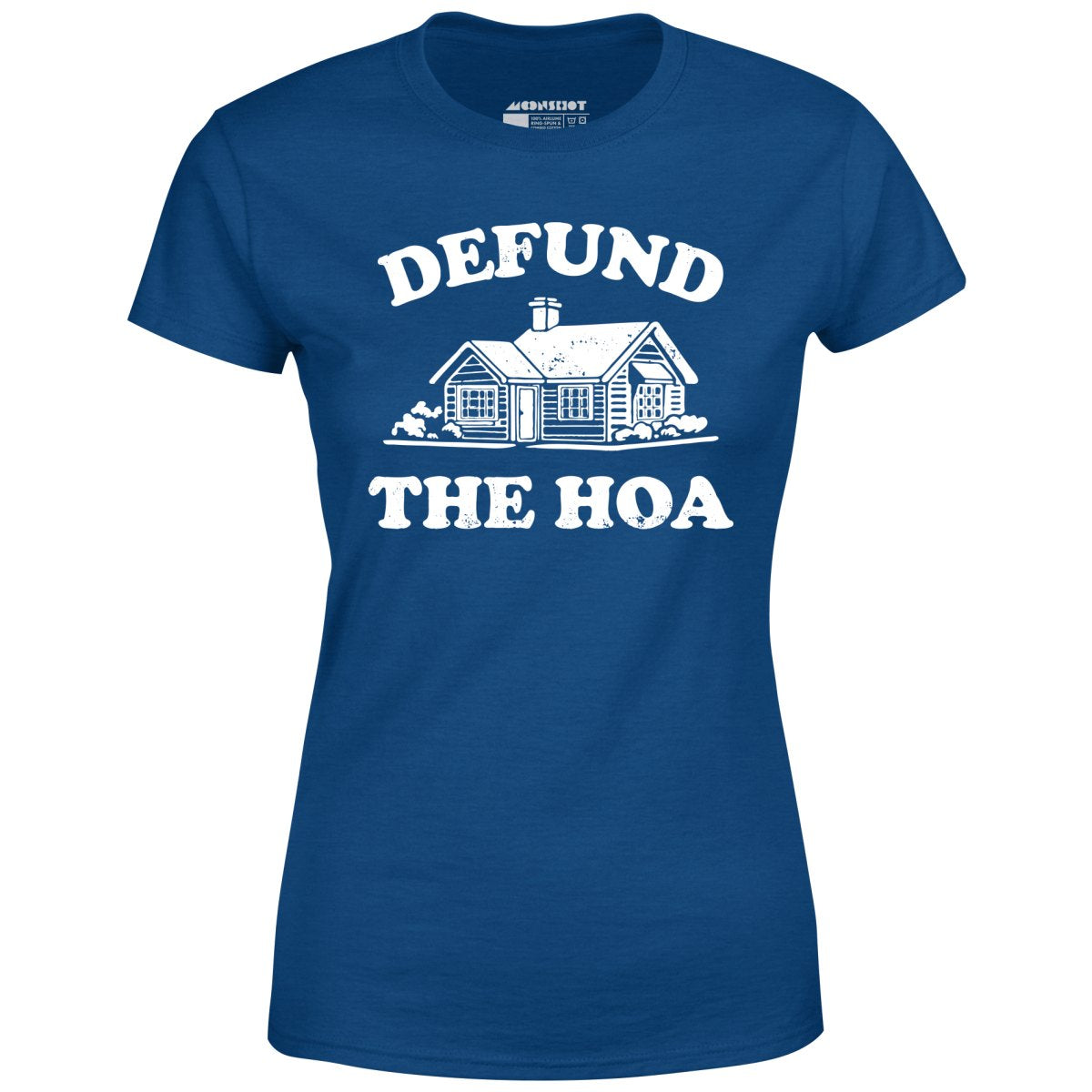 Defund the HOA Women's TShirt m00nshot