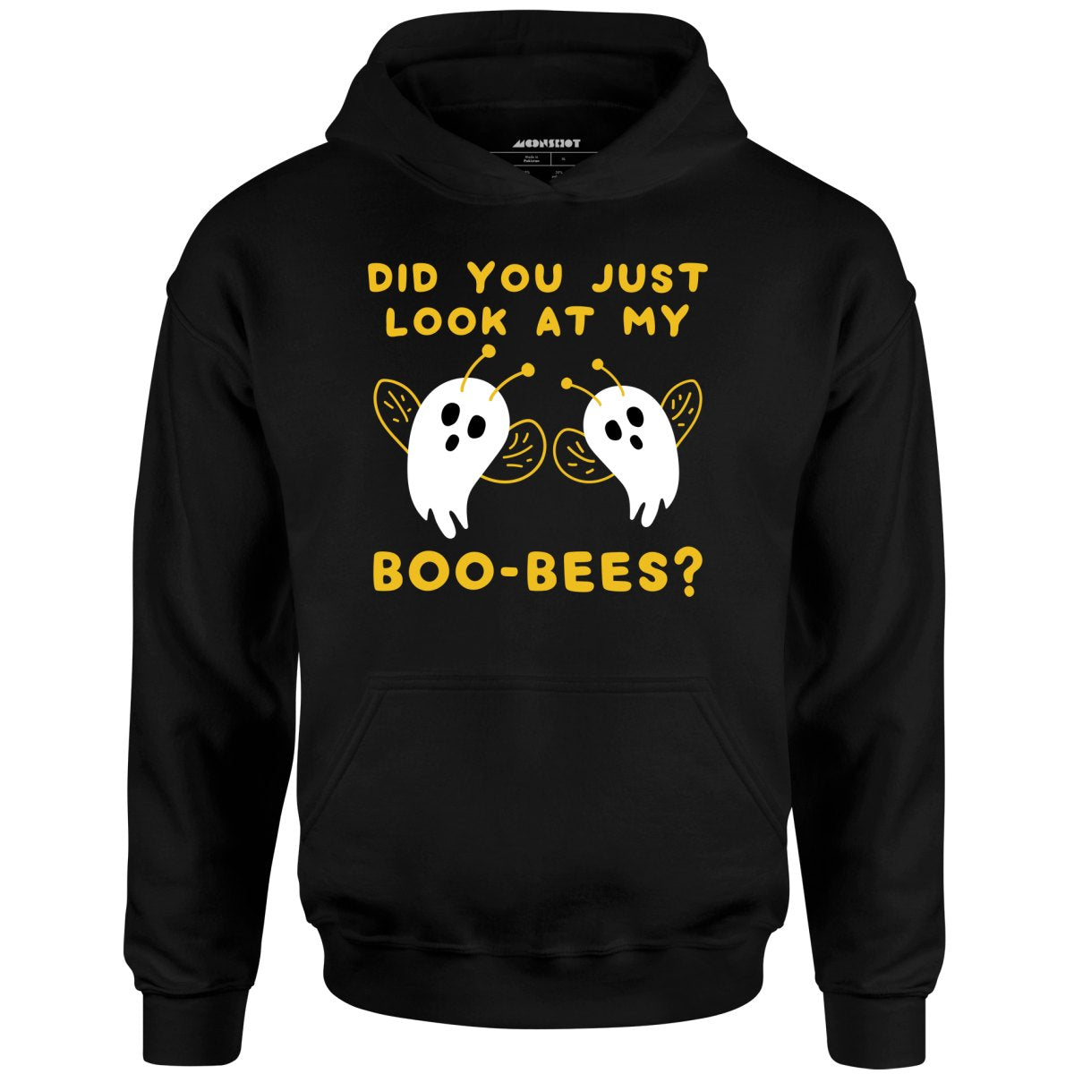 Did You Just Look At My Boo-Bees? - Unisex Hoodie