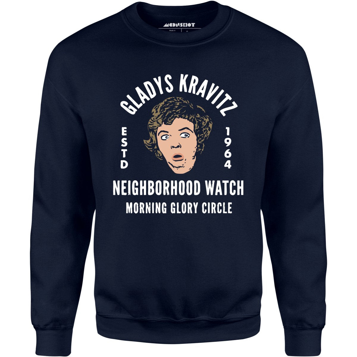Gladys Kravitz Neighborhood Watch - Unisex Sweatshirt