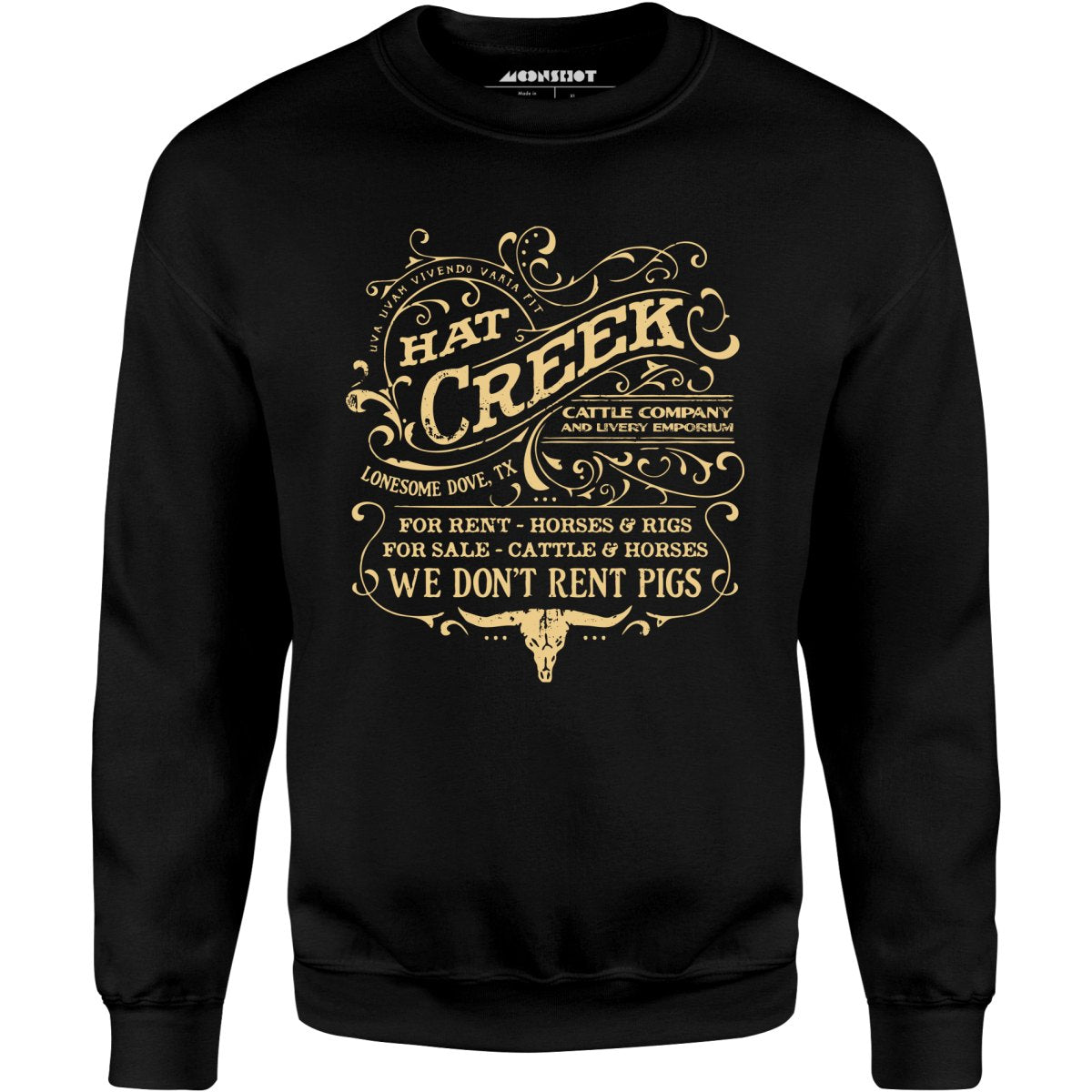 Hat Creek Cattle Company - Lonesome Dove, TX - Unisex Sweatshirt