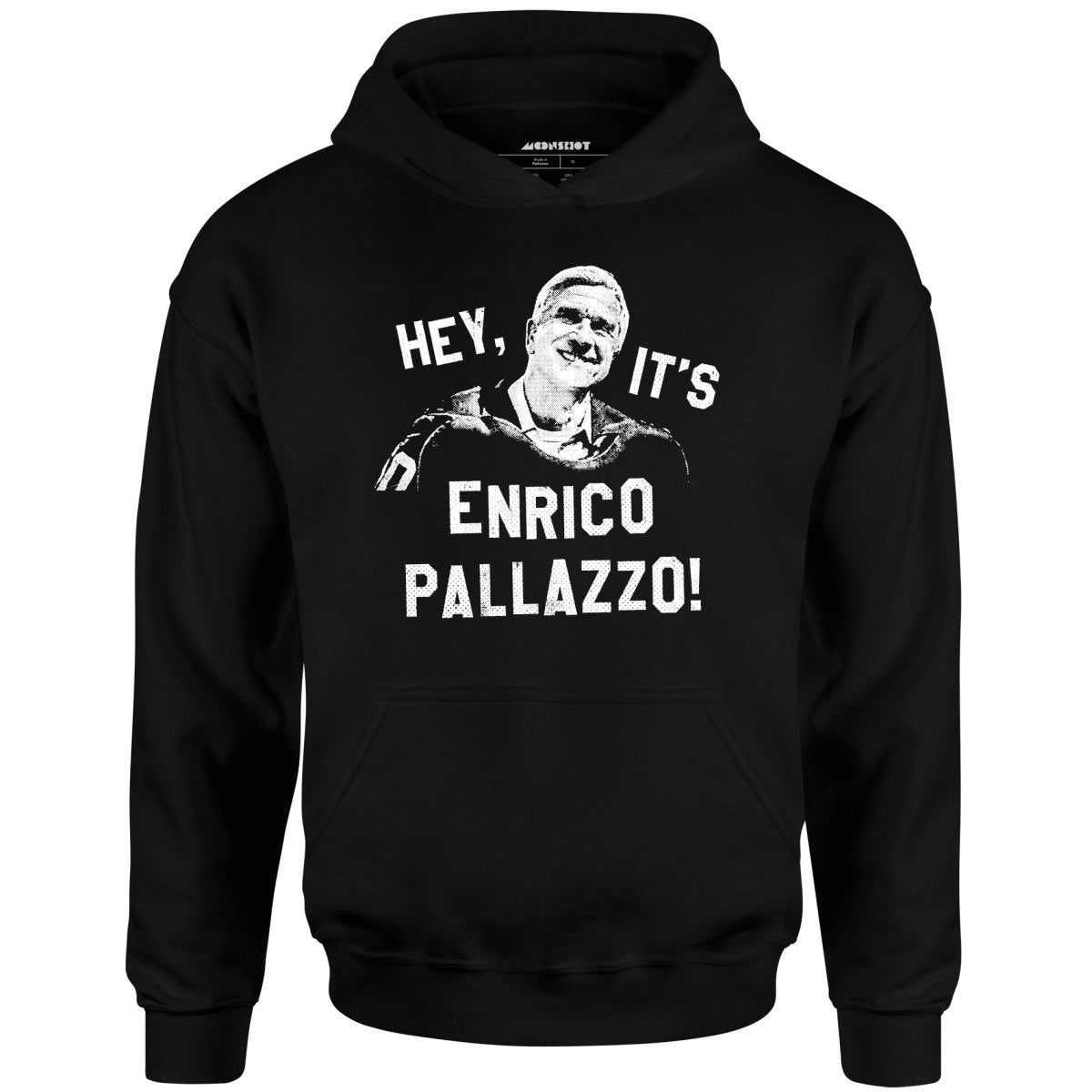 Hey, It's Enrico Pallazzo! - Unisex Hoodie