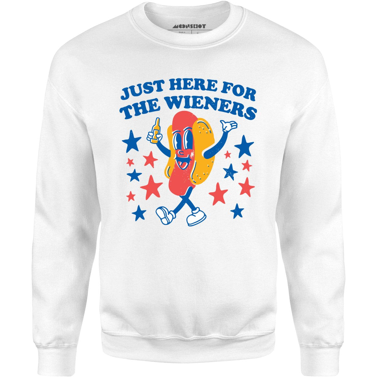 Just Here For The Wieners - Unisex Sweatshirt