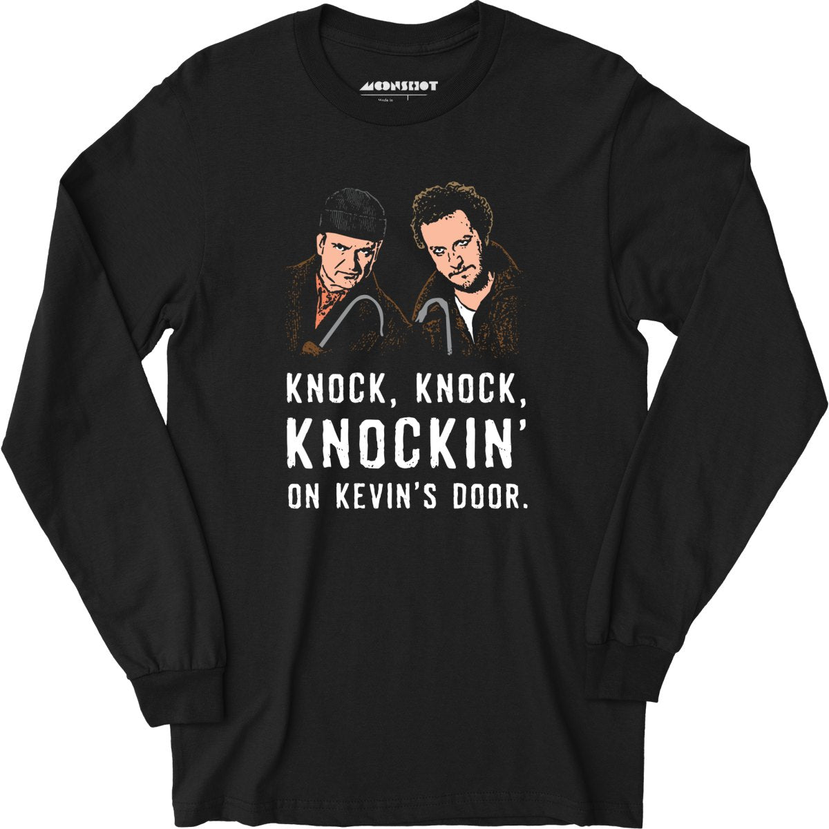 Knock, Knock, Knockin' on Kevin's Door - Long Sleeve T-Shirt