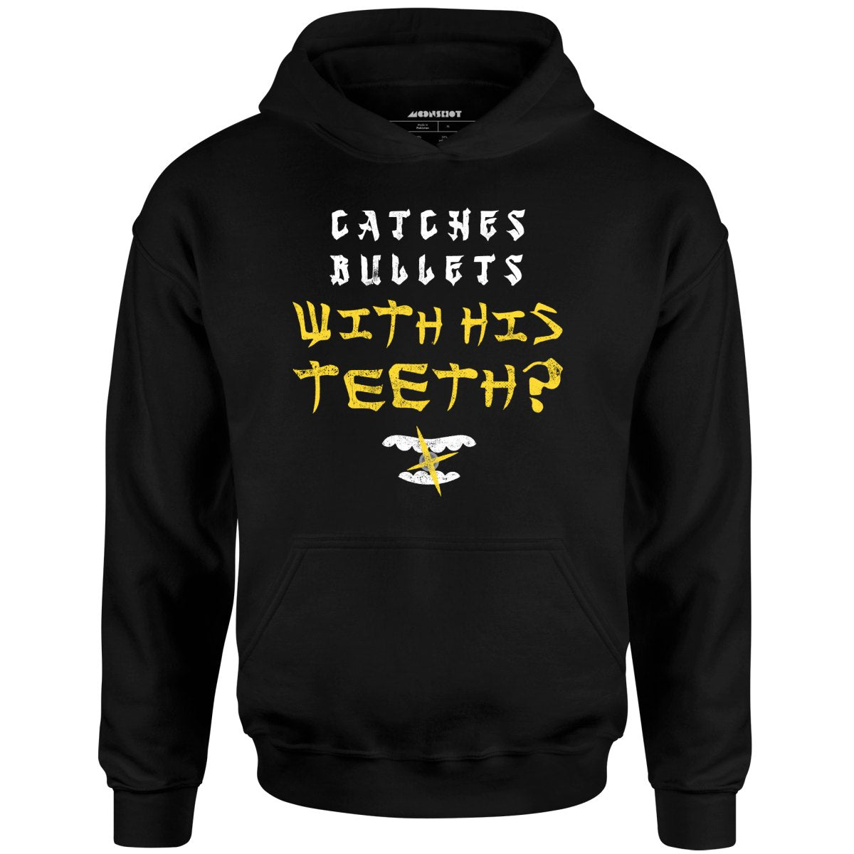 Last Dragon - Catches Bullets With His Teeth? - Unisex Hoodie