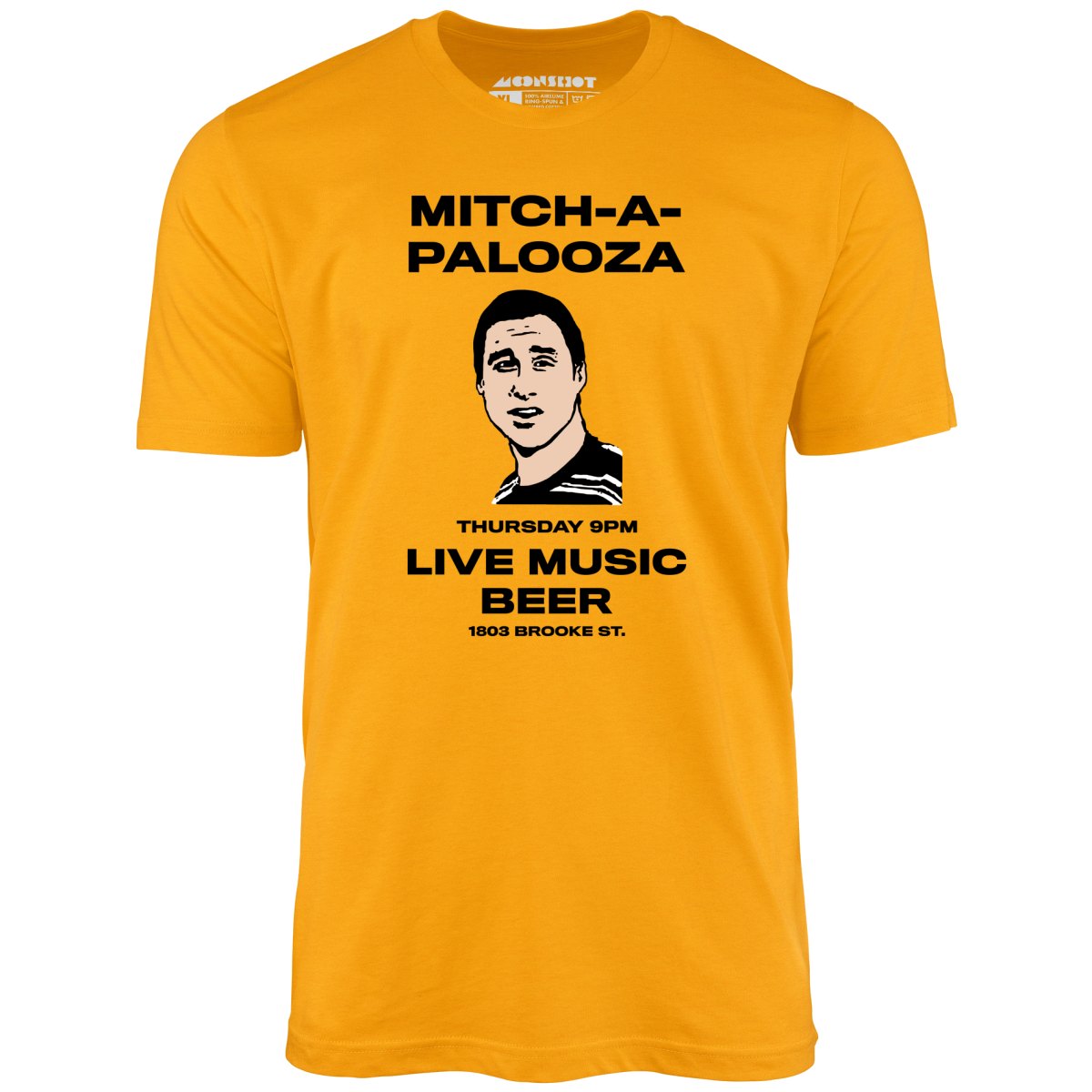 Mitch-A-Palooza - Unisex T-Shirt