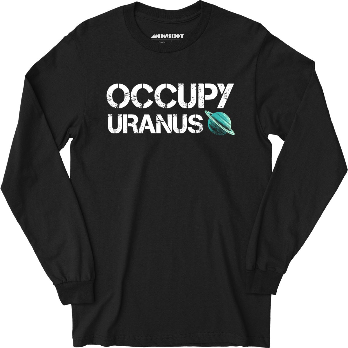 Occupy Uranus - Long Sleeve T-Shirt