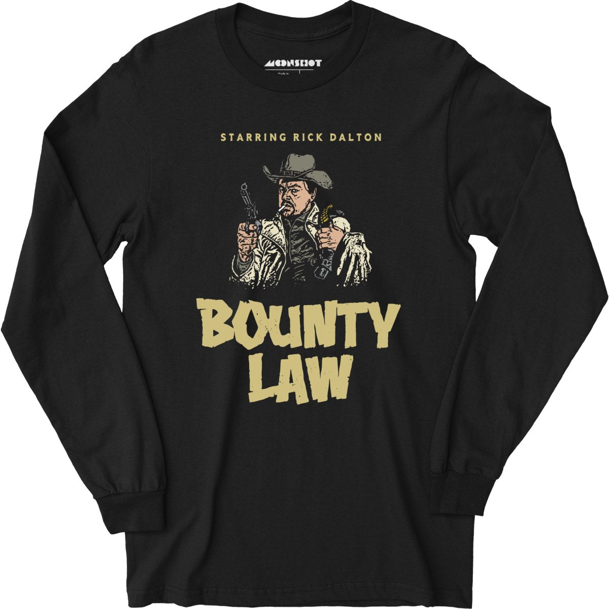 Rick Dalton - Bounty Law - Long Sleeve T-Shirt