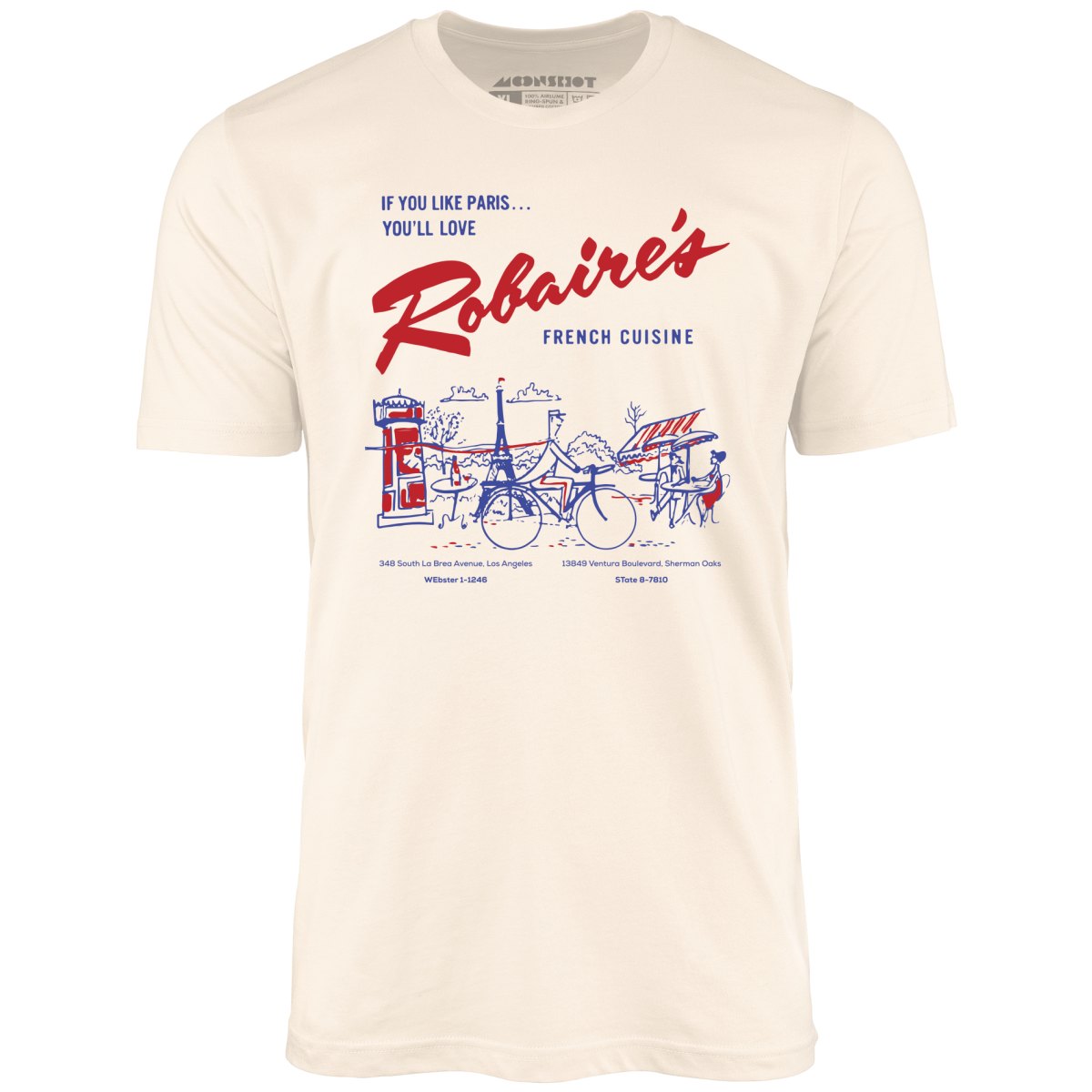 Robaire's French Cuisine - Los Angeles, CA - Vintage Restaurant - Unisex T-Shirt