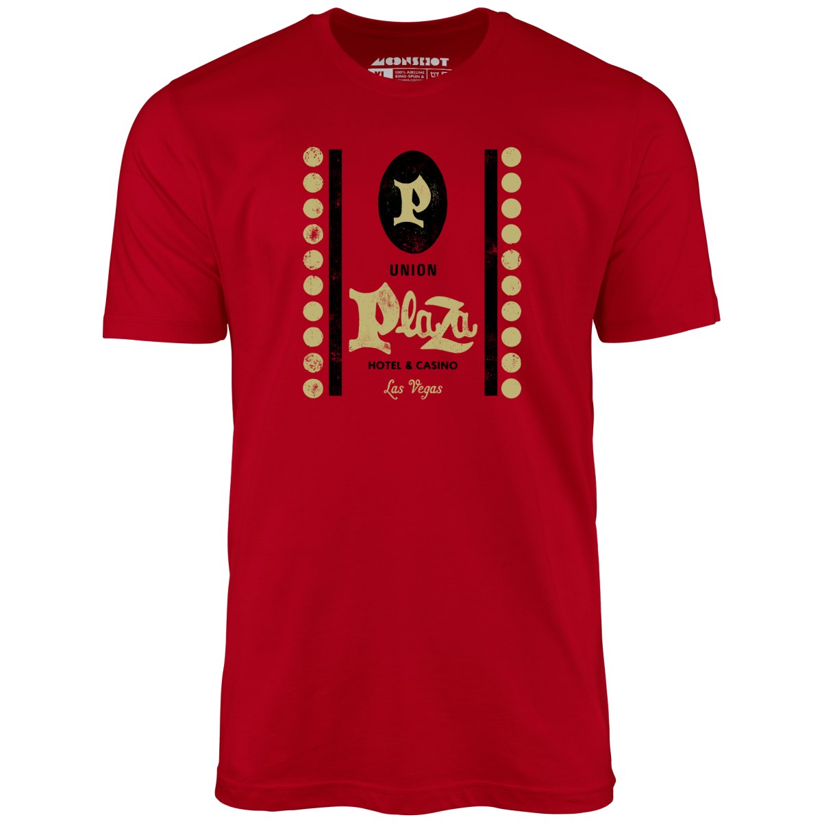 Union Plaza Hotel & Casino - Vintage Las Vegas - Unisex T-Shirt