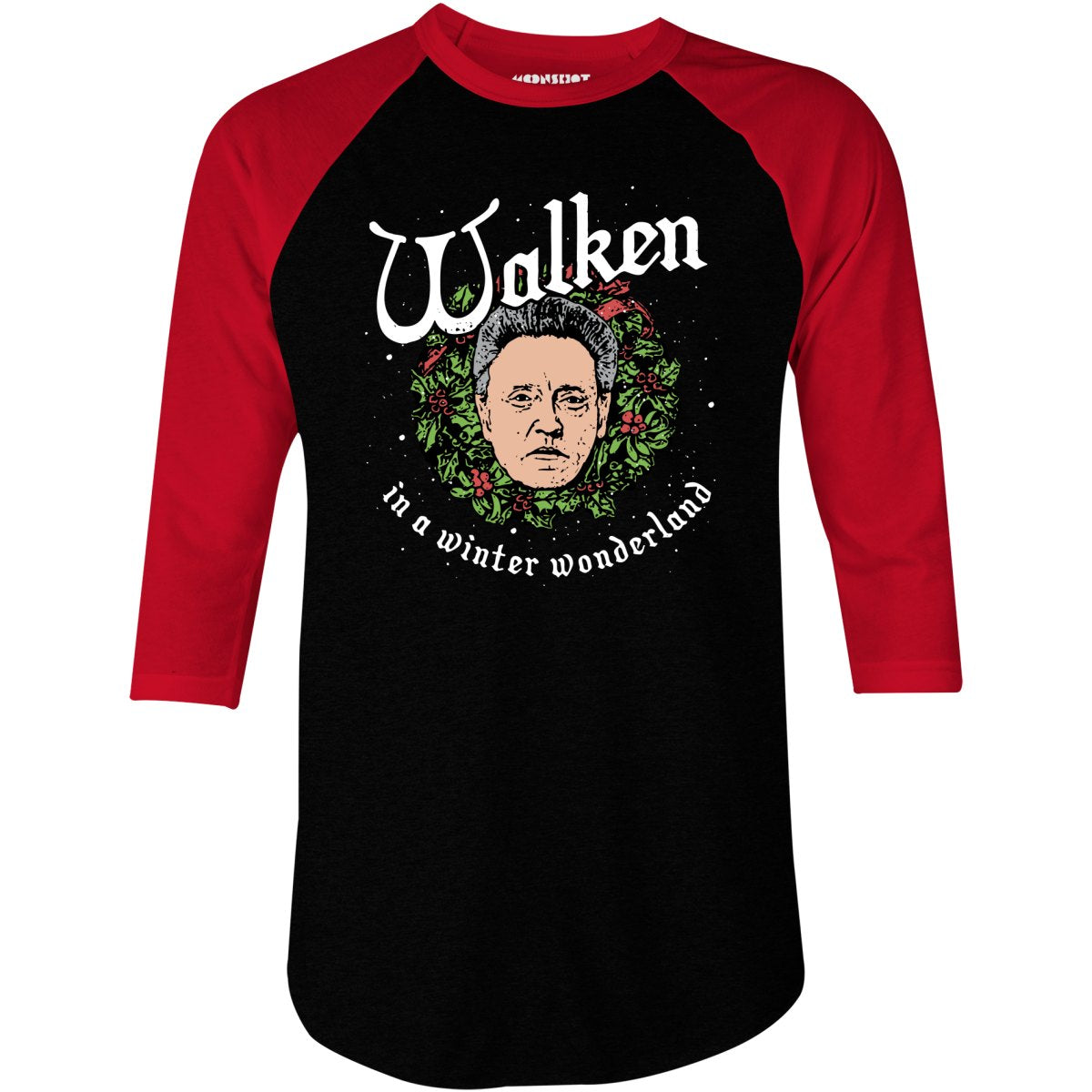 Walken in a Winter Wonderland - 3/4 Sleeve Raglan T-Shirt