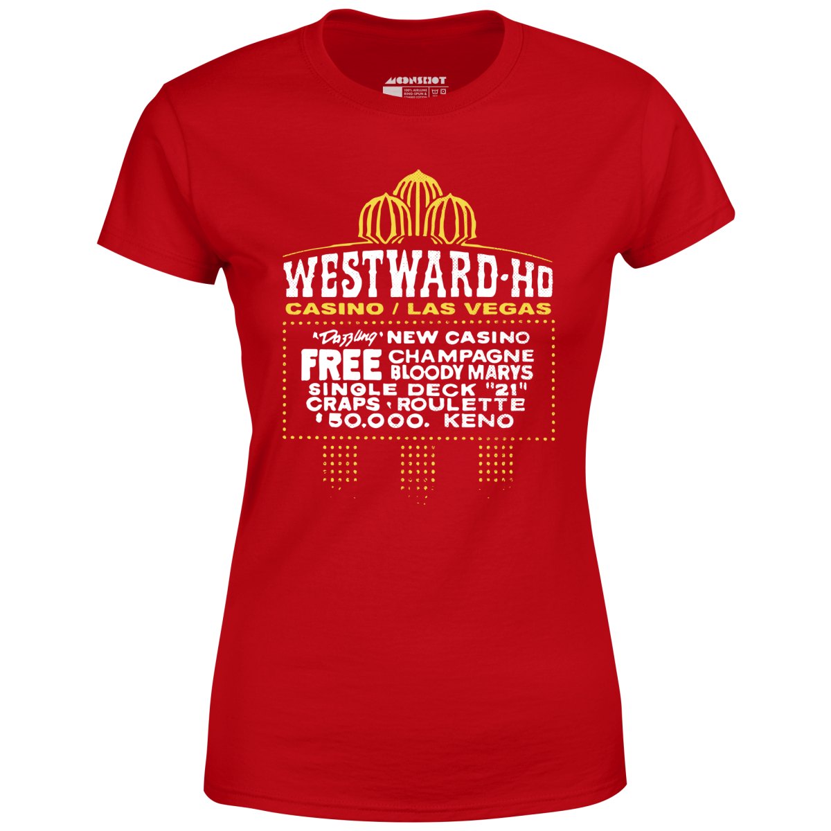 Westward Ho Hotel & Casino - Vintage Las Vegas - Women's T-Shirt