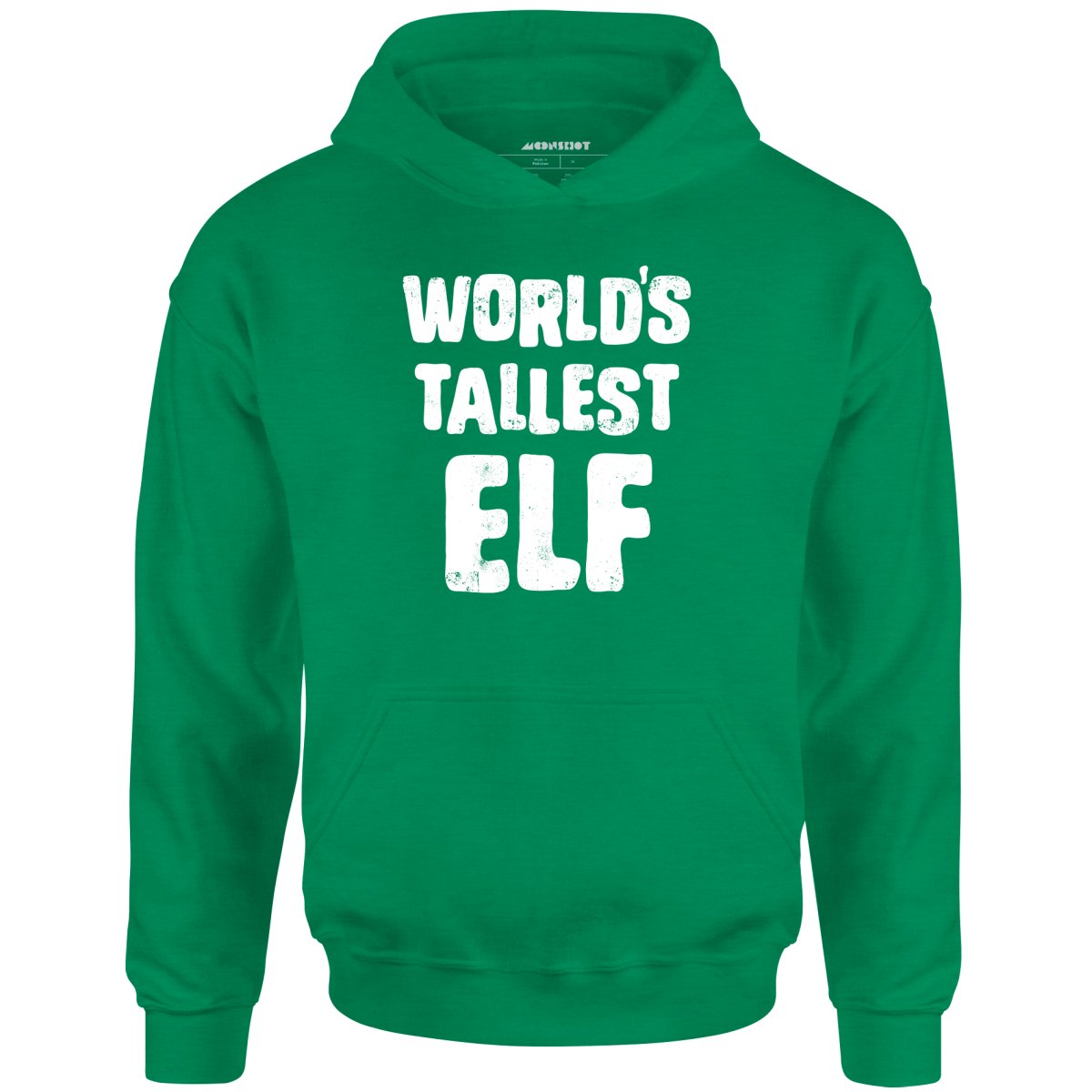 World's Tallest Elf - Unisex Hoodie