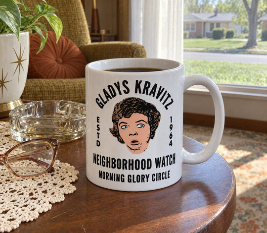 Gladys Kravitz Neighborhood Watch - Ceramic Coffee Mug