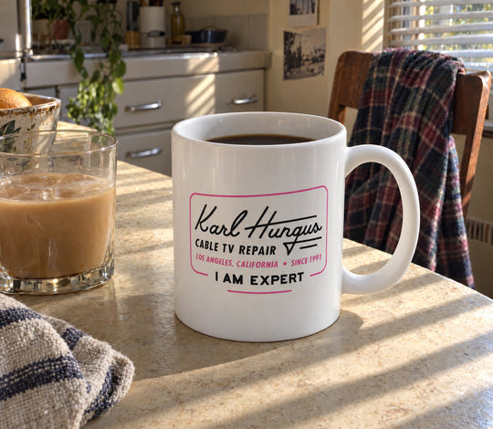 Karl Hungus Cable TV Repair - I am Expert - Ceramic Coffee Mug