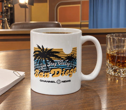 You Stay Classy San Diego - Ceramic Coffee Mug