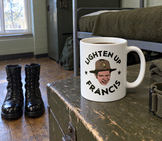 Lighten Up, Francis - Ceramic Coffee Mug