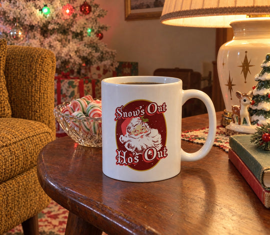 Snow's Out Ho's Out - Ceramic Coffee Mug