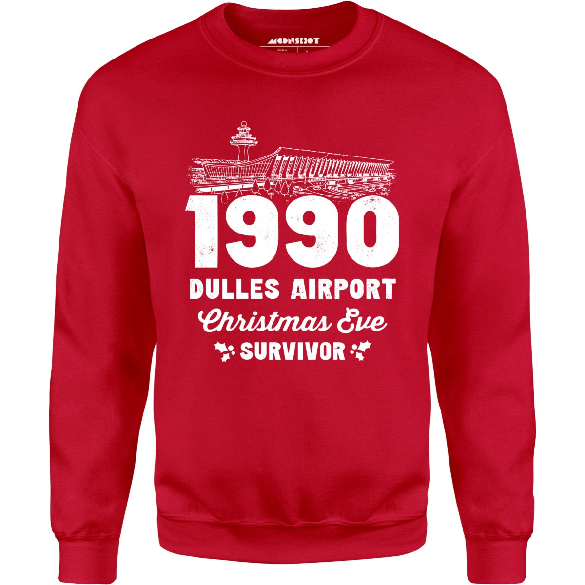 1990 Dulles Airport Christmas Eve Survivor - Unisex Sweatshirt