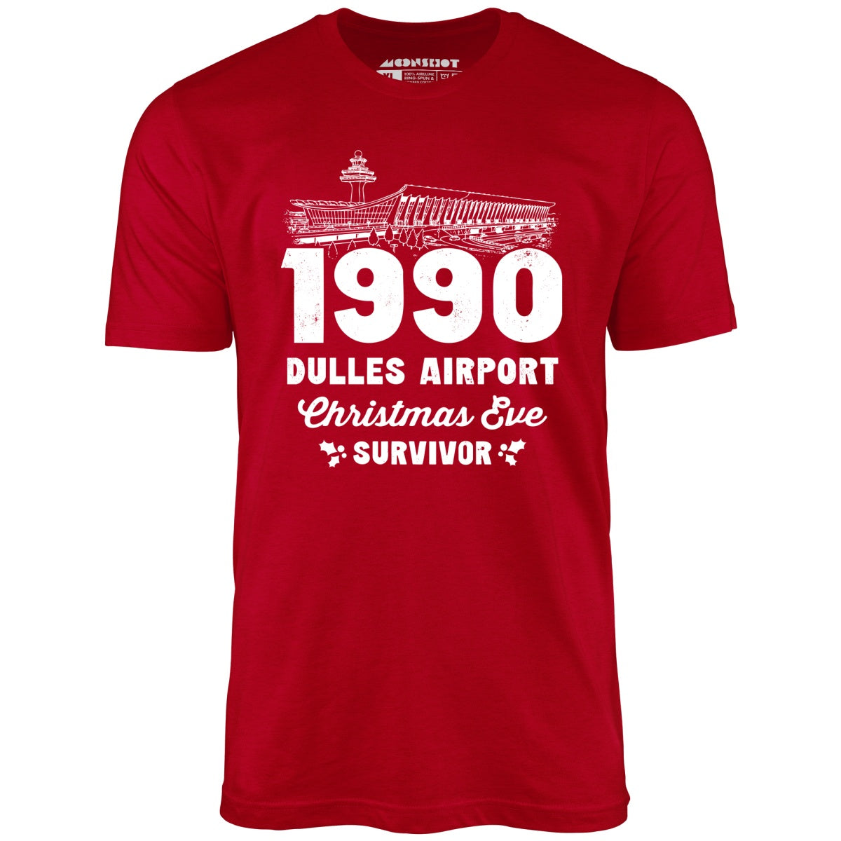1990 Dulles Airport Christmas Eve Survivor - Unisex T-Shirt