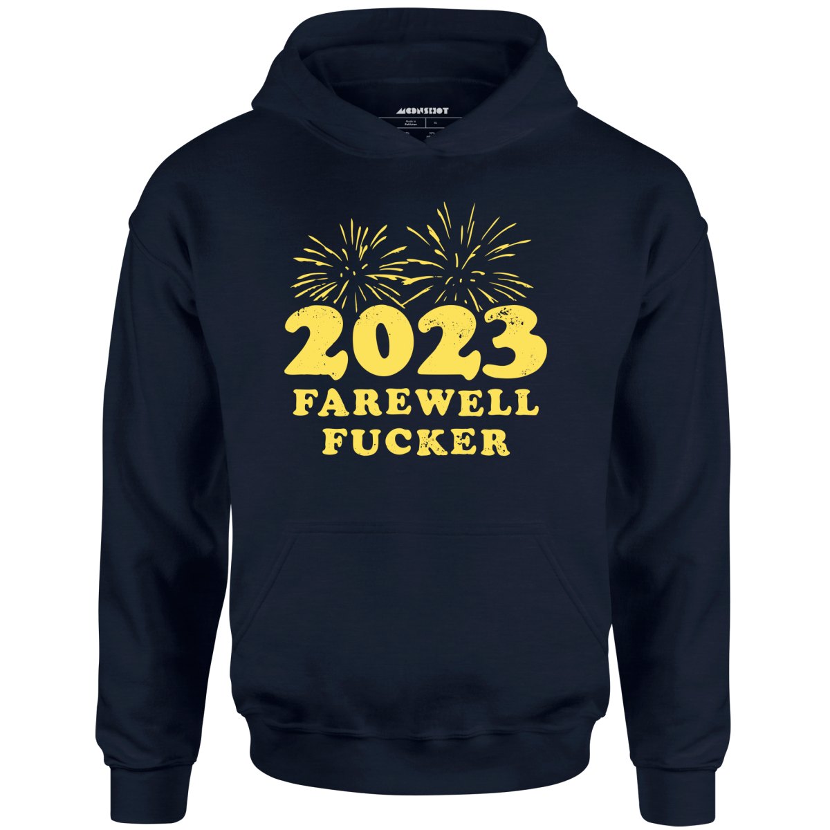 2023 Farewell Fucker - Unisex Hoodie