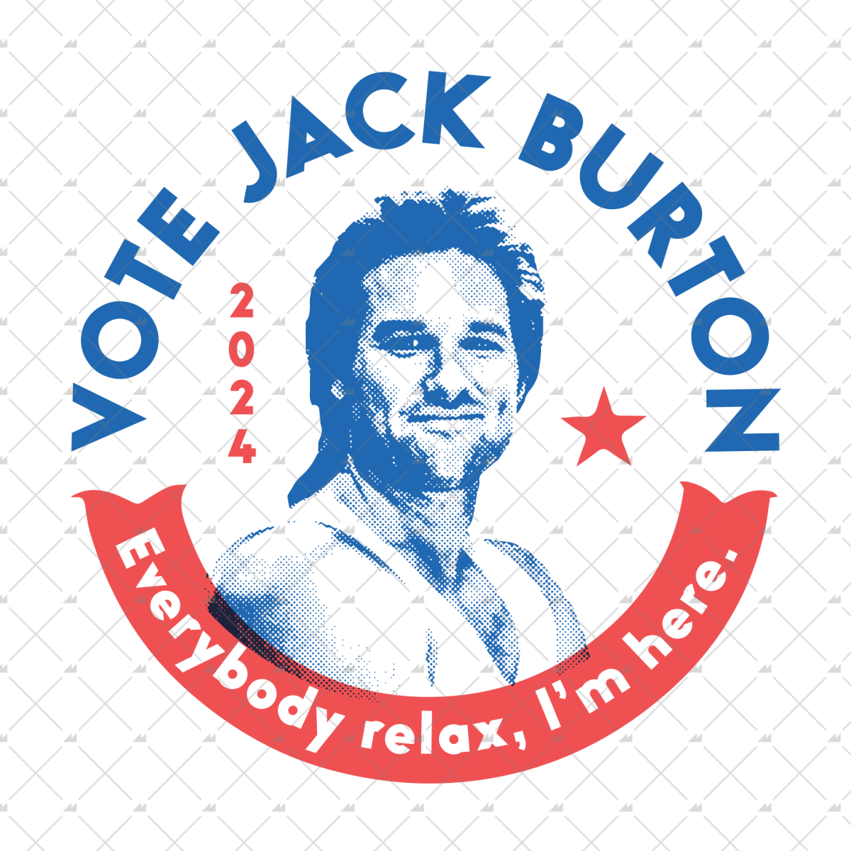 Jack Burton 2024 Phony Campaign - Sticker